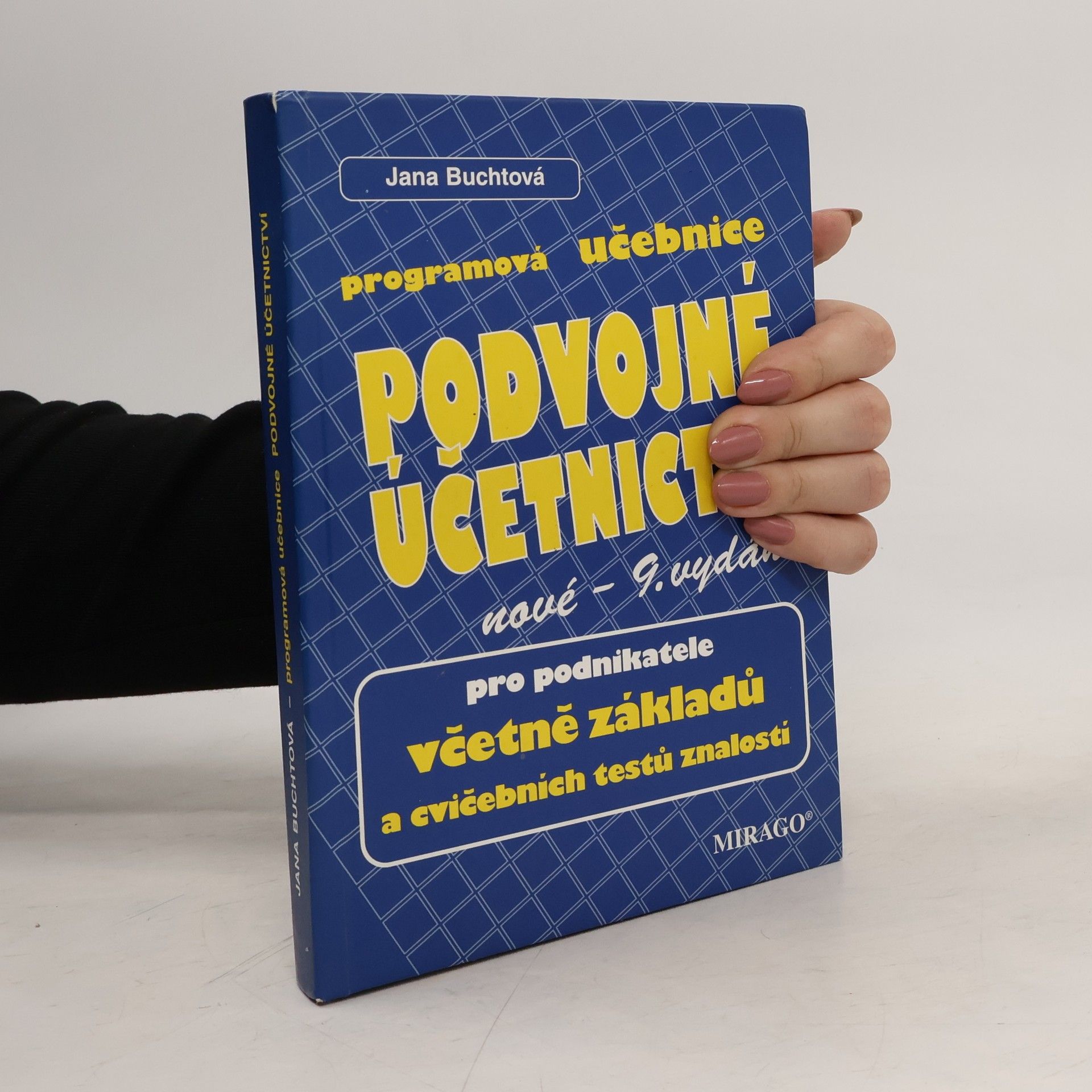 Jana Buchtová Podvojné účetnictví: programová učebnice