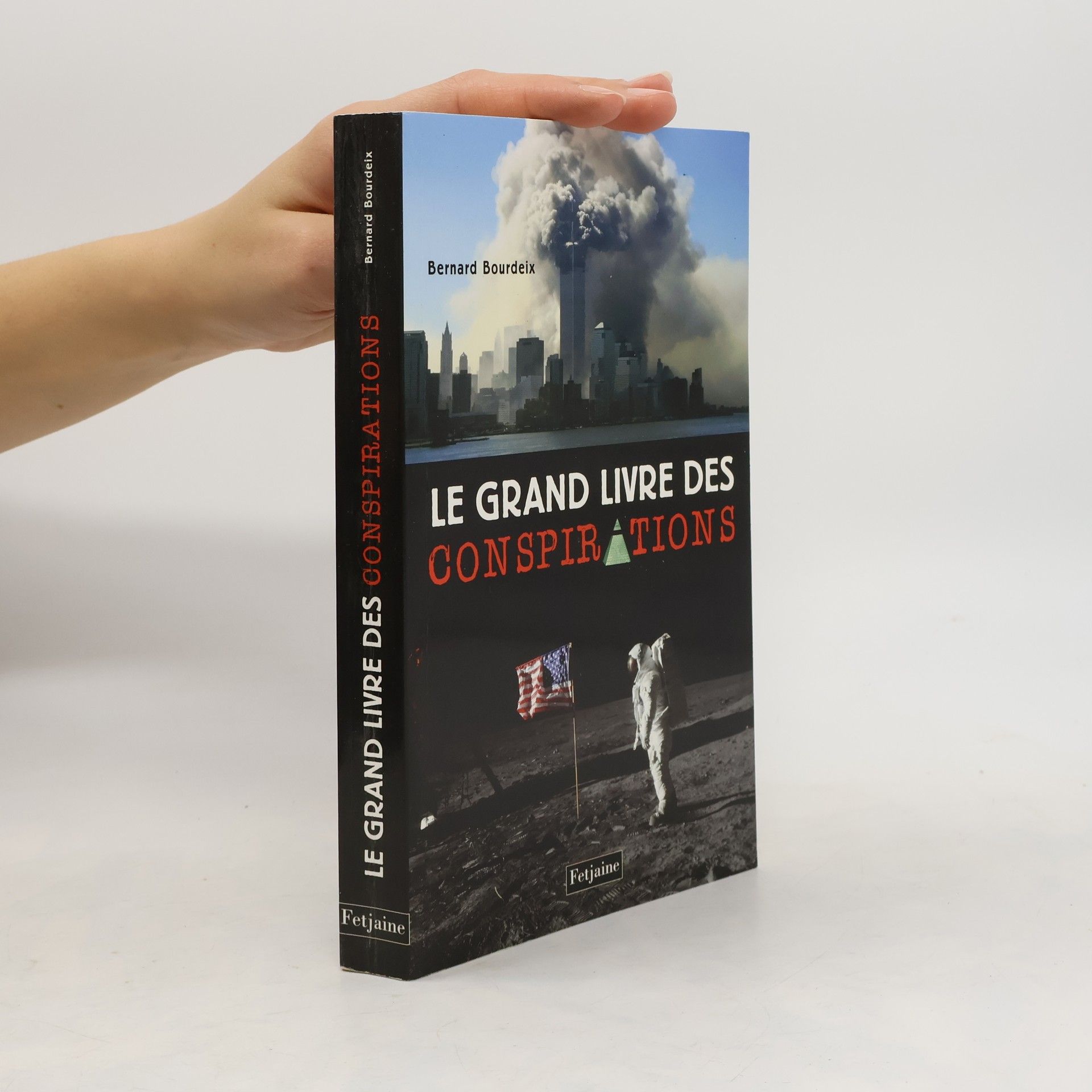 Bernard Bourdeix Le grand livre des conspirations