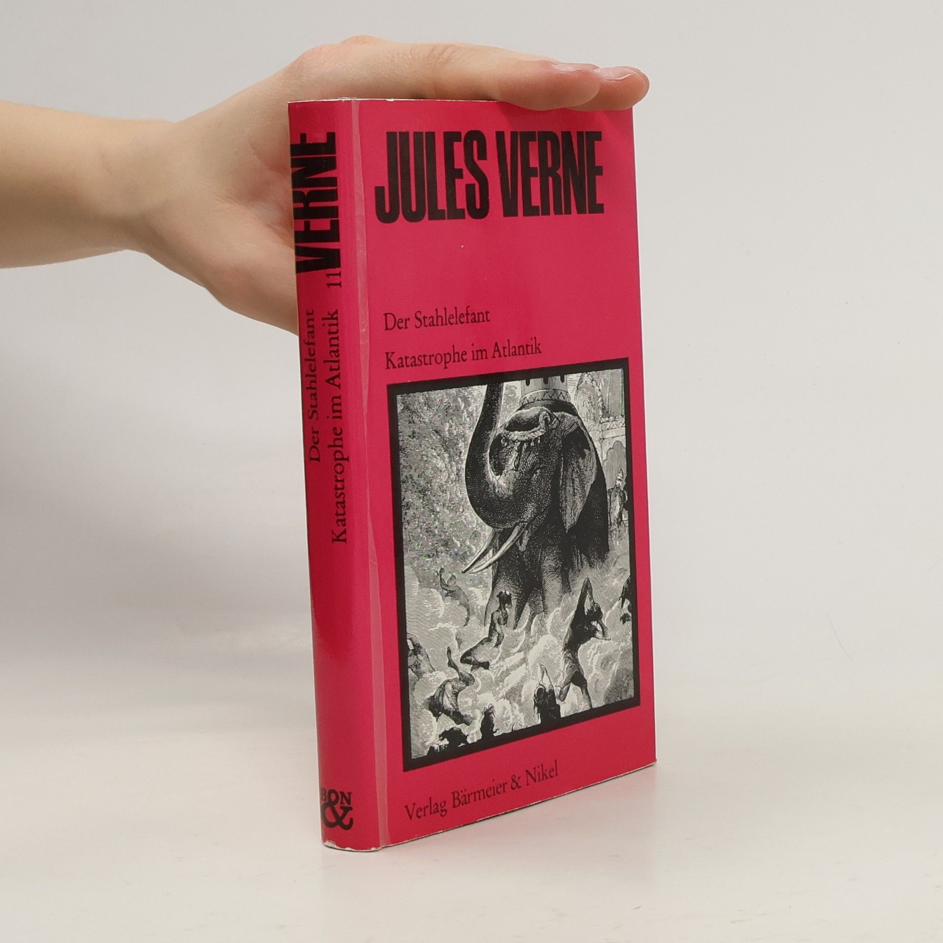 Jules Verne Der Stahlelefant. Katastrophe Im Atlantik