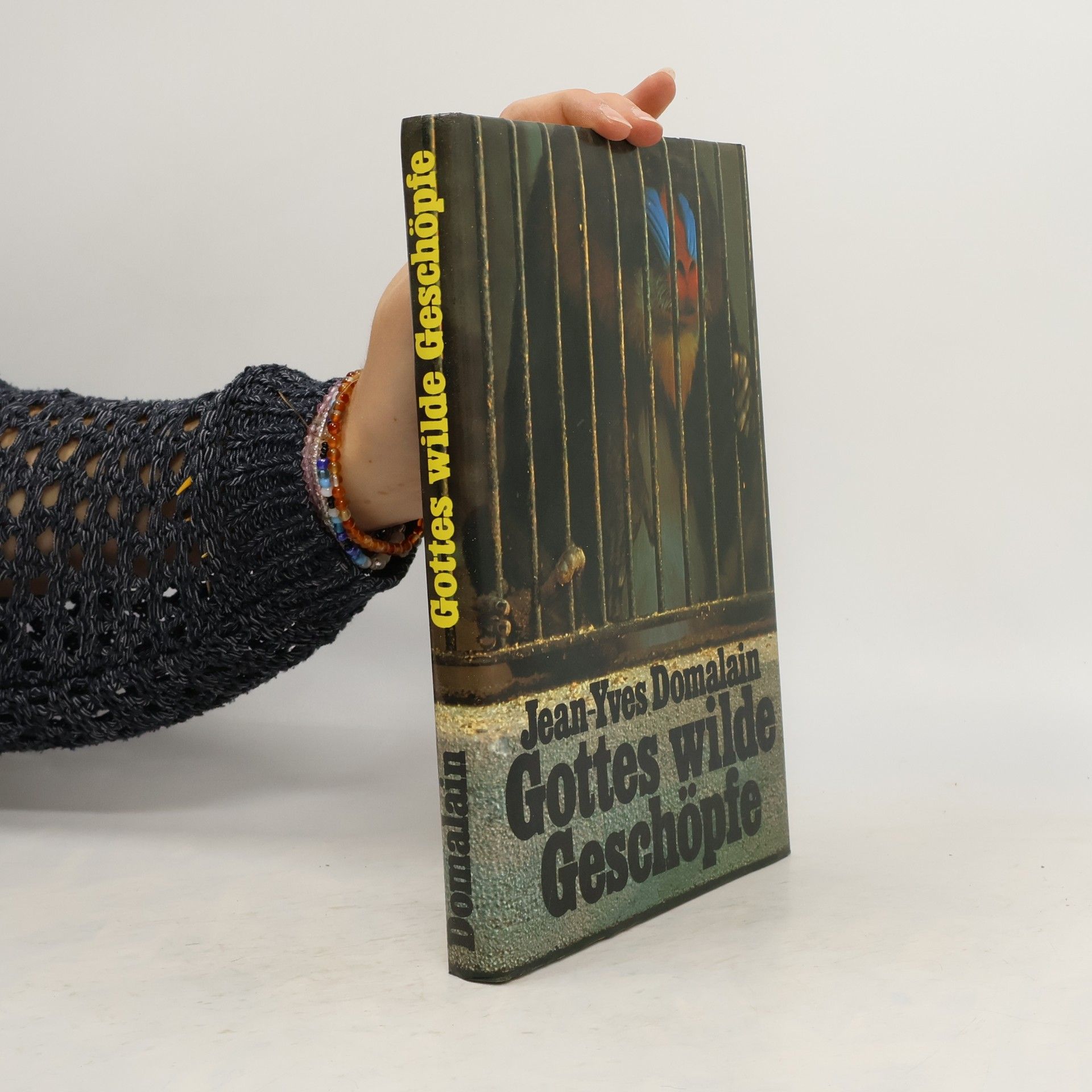 Jean-Yves Domalain Gottes wilde Geschöpfe