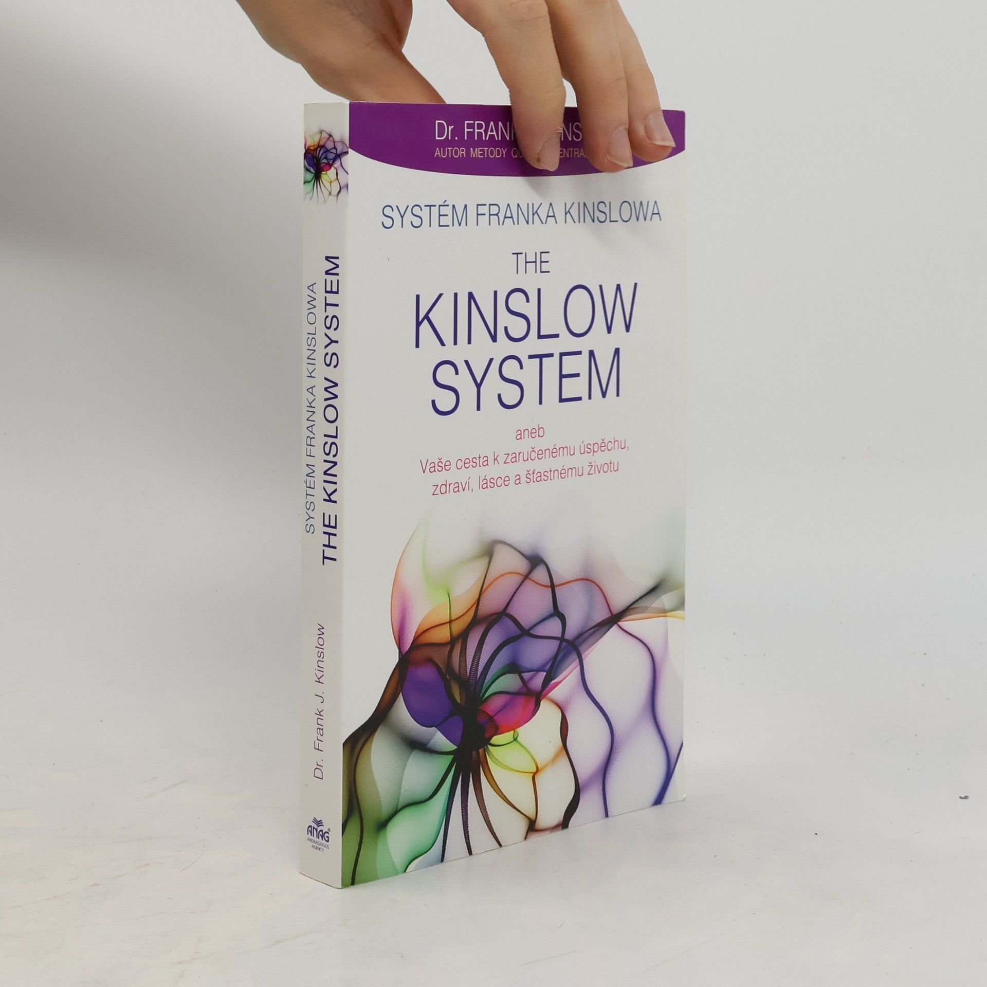 Frank Kinslow Systém Franka Kinslowa. The Kinslow system
