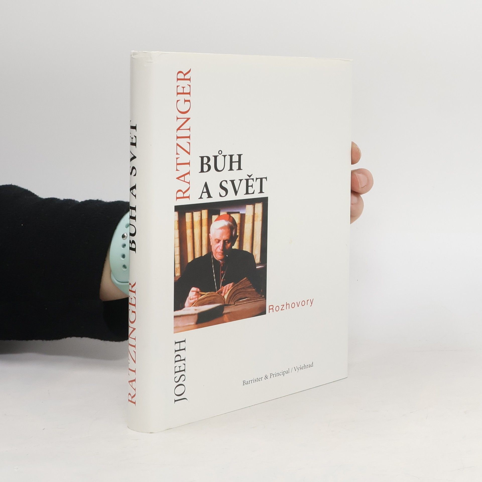 Joseph Ratzinger Bůh a svět