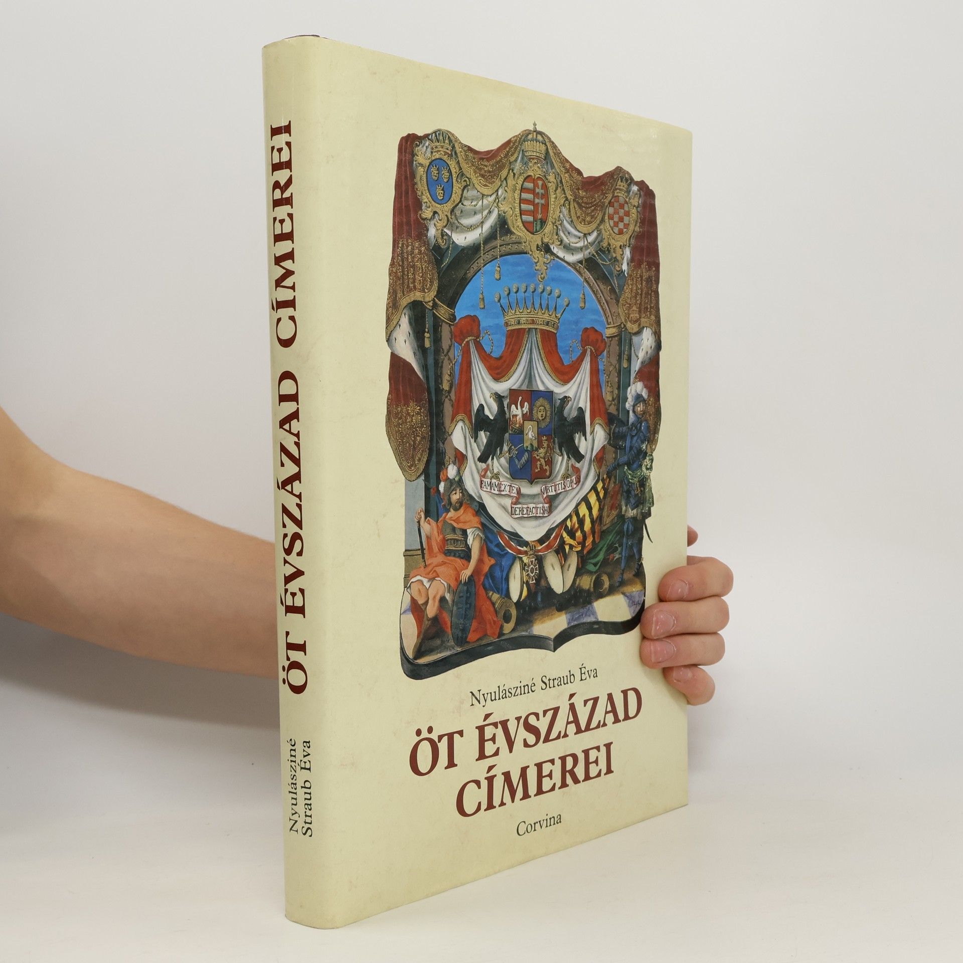 Éva Nyulásziné Straub Öt évszázad címerei