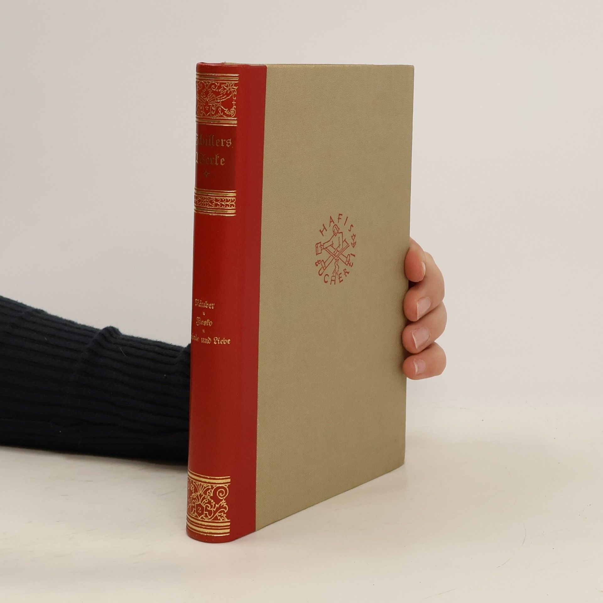 Friedrich Schiller Die Räuber / Die Verschwörung des Fiesco zu Genua / Kabale und Liebe