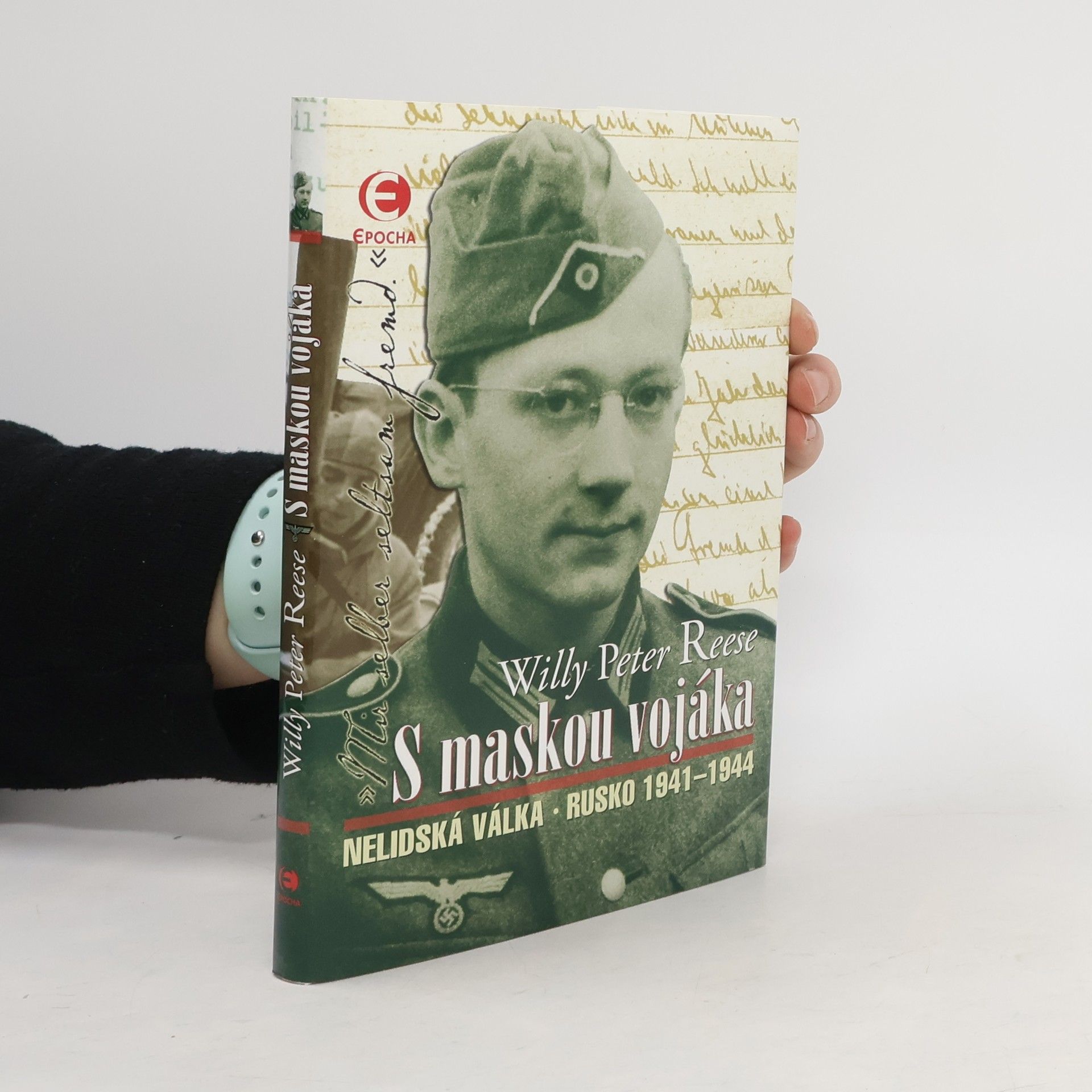 Willy Peter Reese S maskou vojáka : nelidská válka