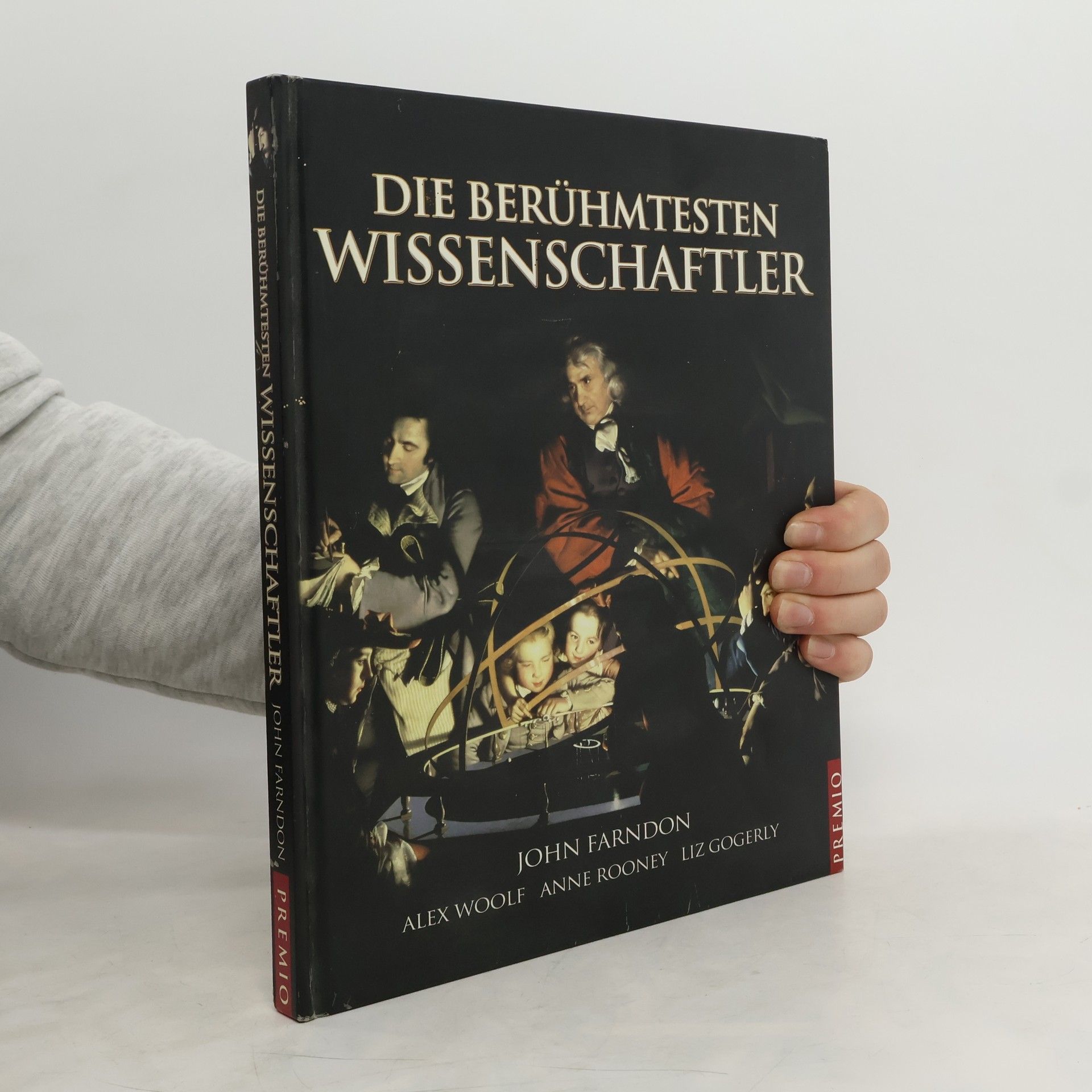 John Farndon Die berühmtesten Wissenschaftler