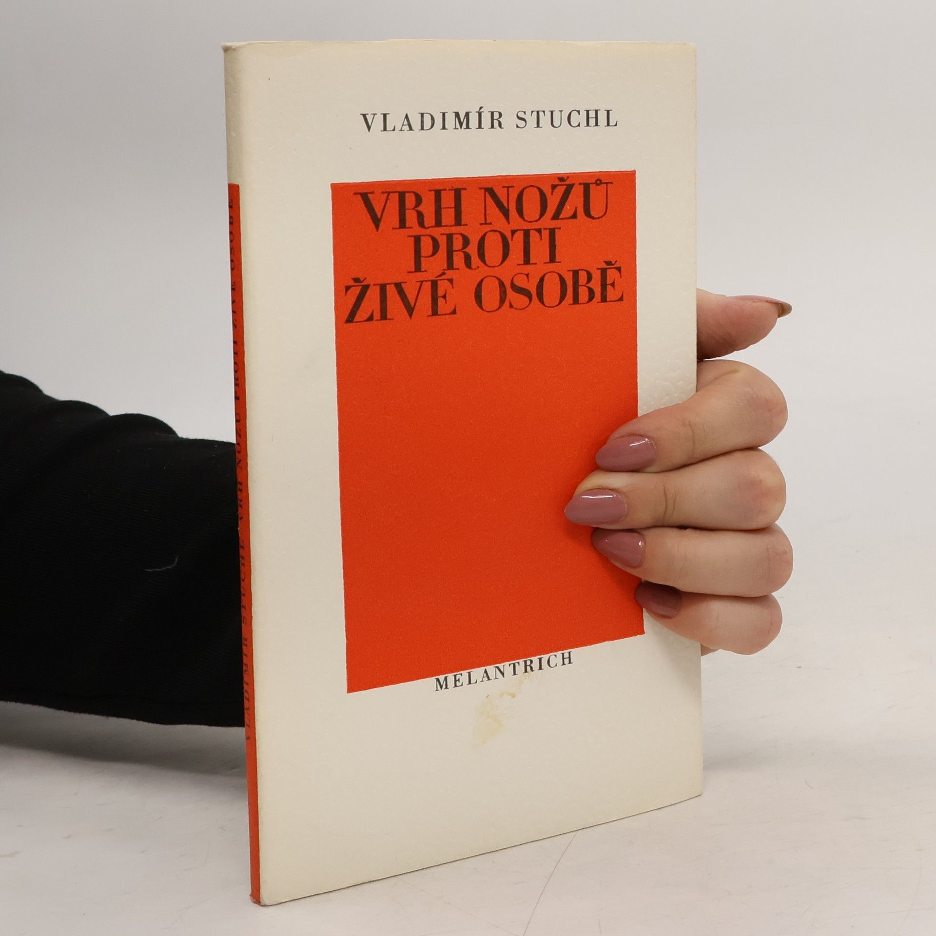 Vladimír Stuchl Vrh nožů proti živé osobě