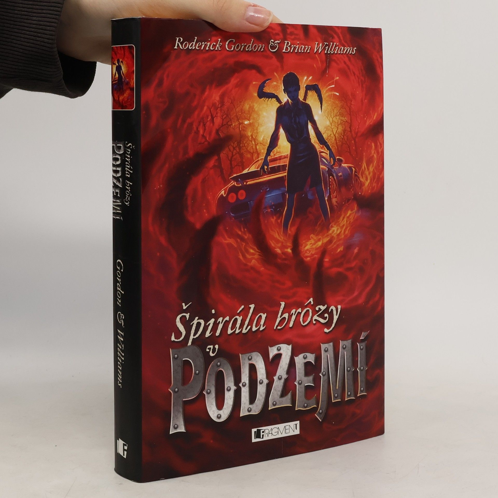 Roderick Gordon Špirála hrôzy v Podzemí