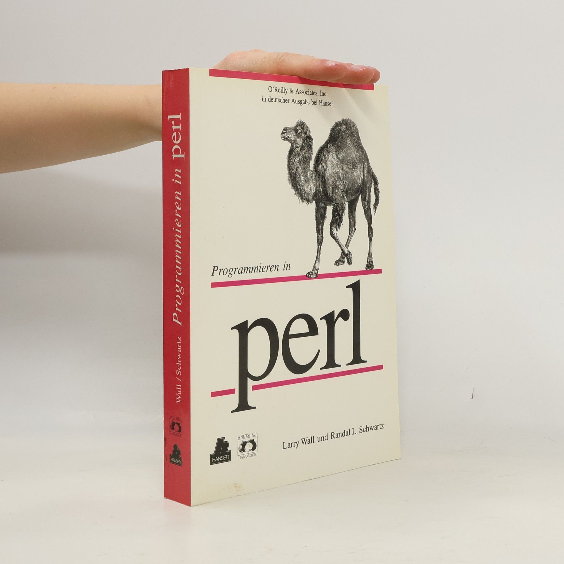 Larry Wall Nutshell Handbook: Programmieren in Perl
