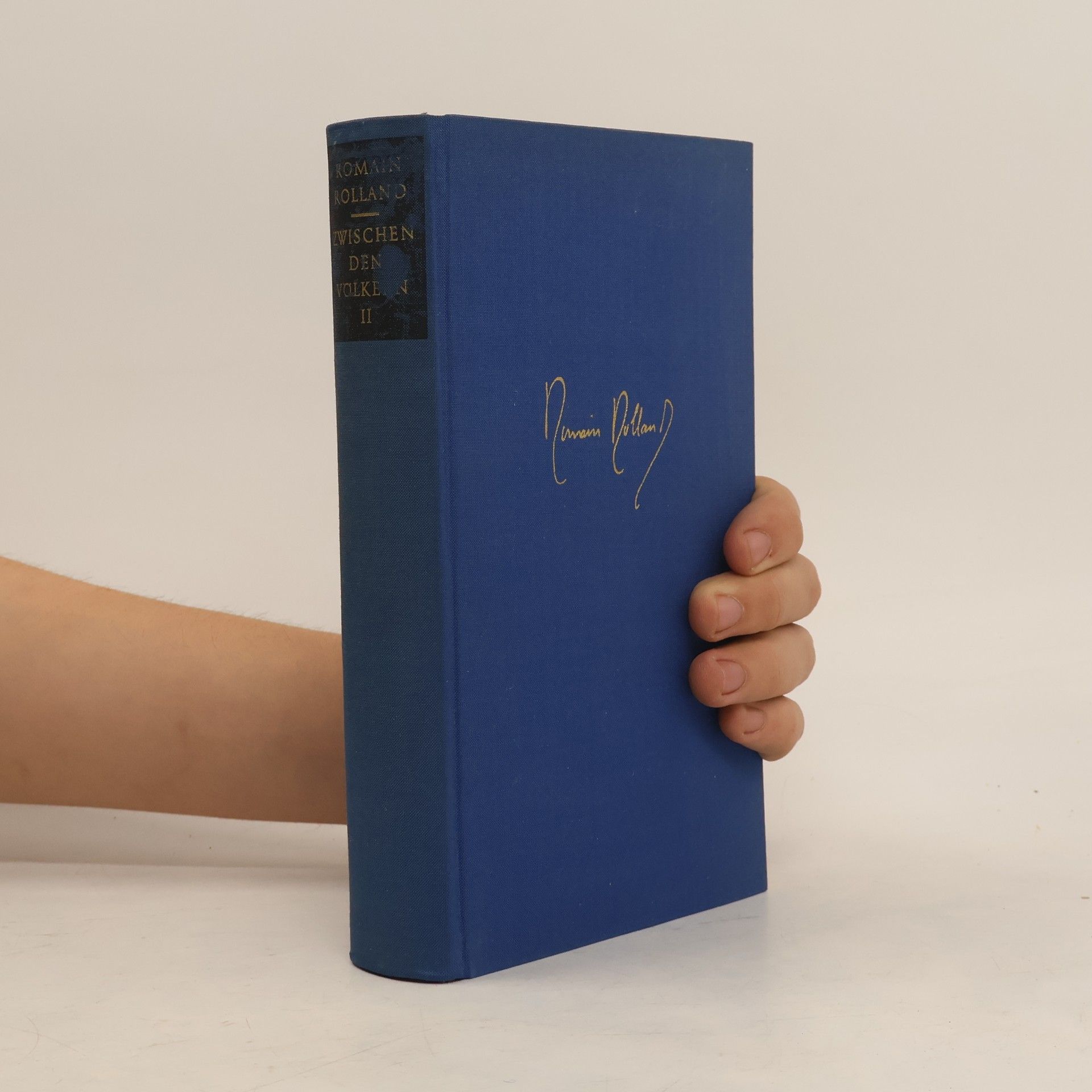 Romain Rolland Zwischen den Völkern. Band II.