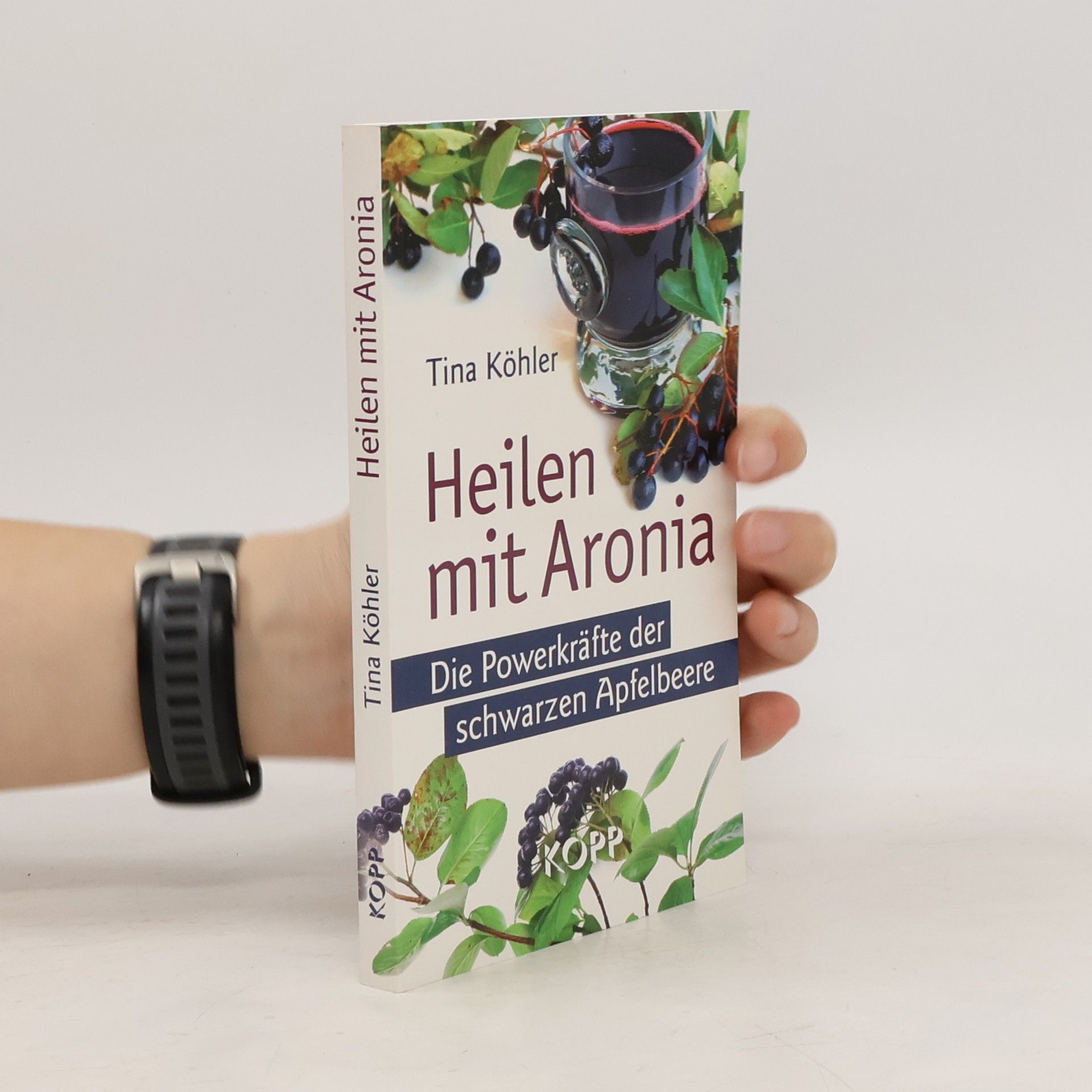 Tina Köhler Heilen mit Aronia