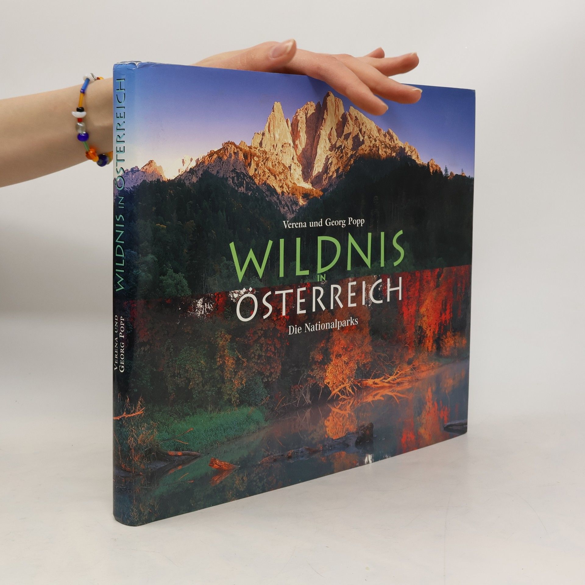 Georg Popp Wildnis in Österreich. Die Nationalparks
