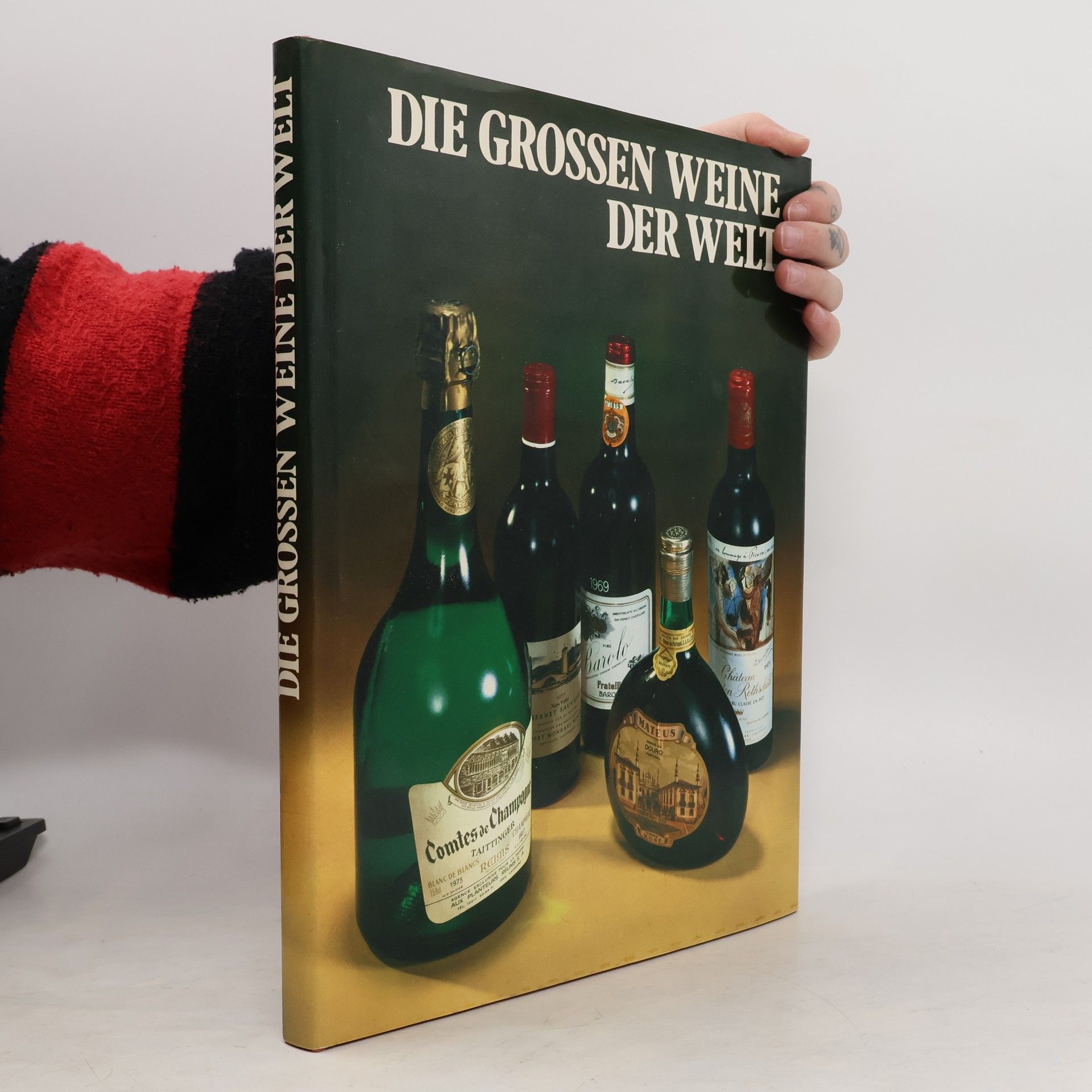 Auteurscollectief Die Grossen Weine der Welt