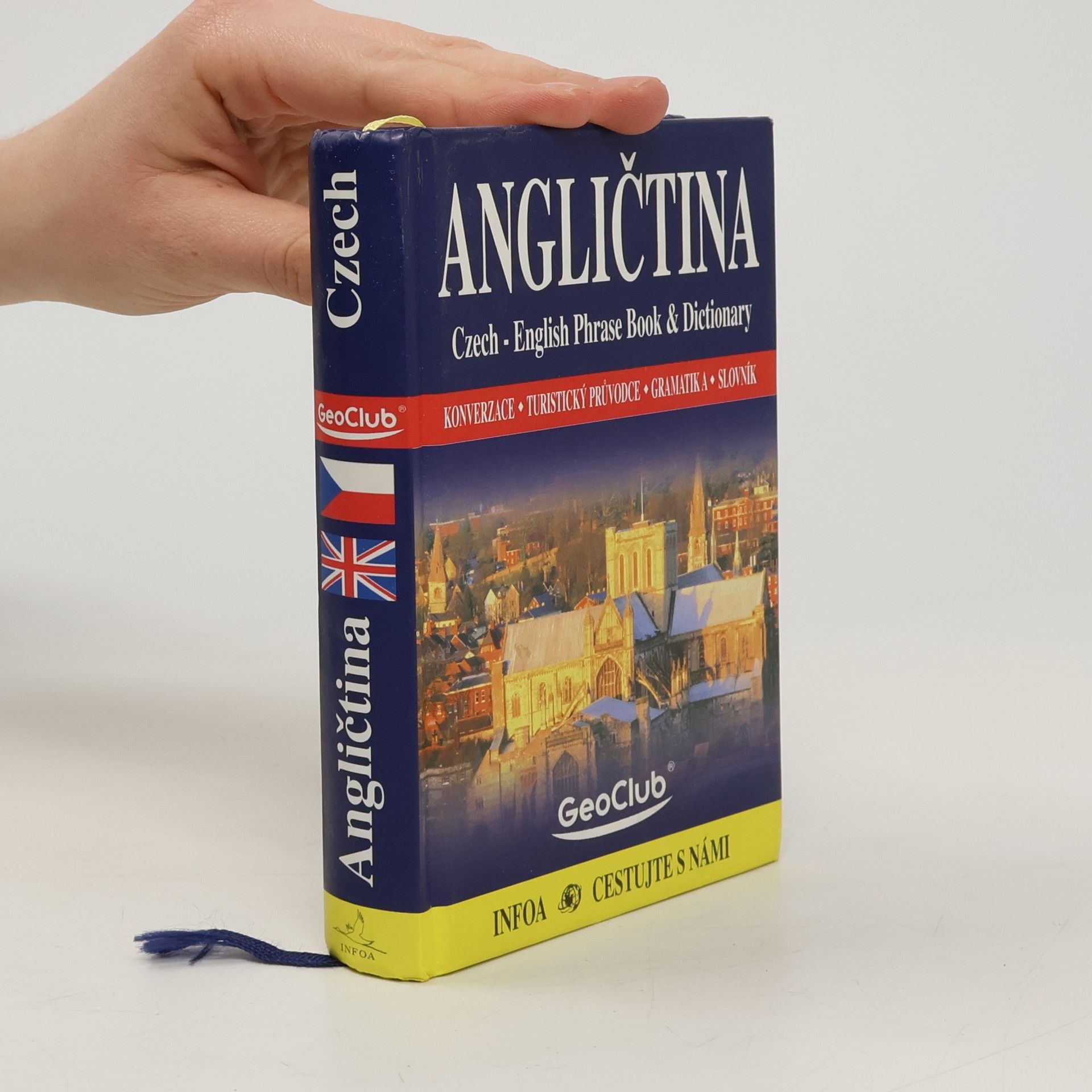 Angličtina: Czech-English Phrase Book & Dictionary: Konverzace, turistický průvodce, gramatika, slovník