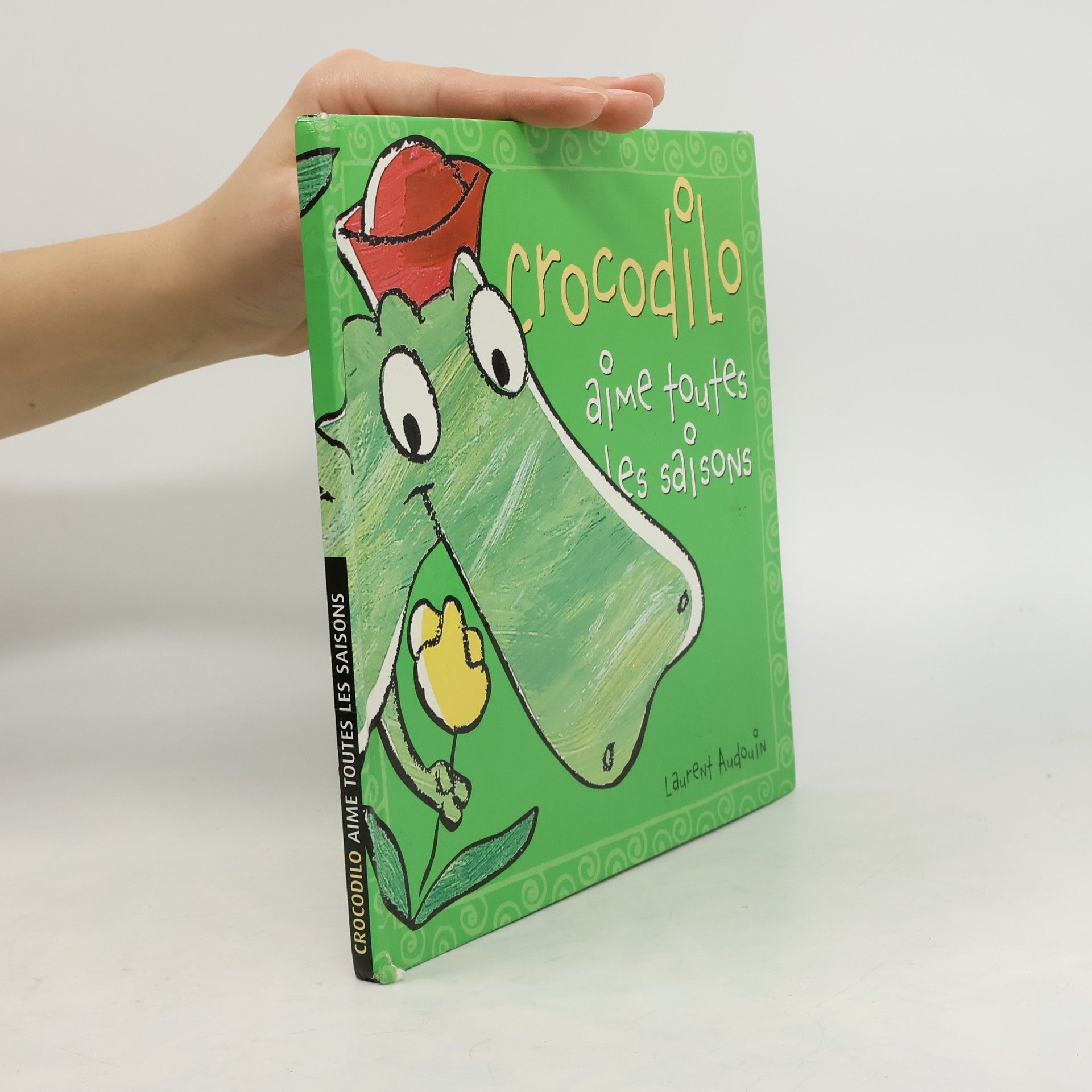 Laurent Audouin Crocodilo aime toutes les saisons
