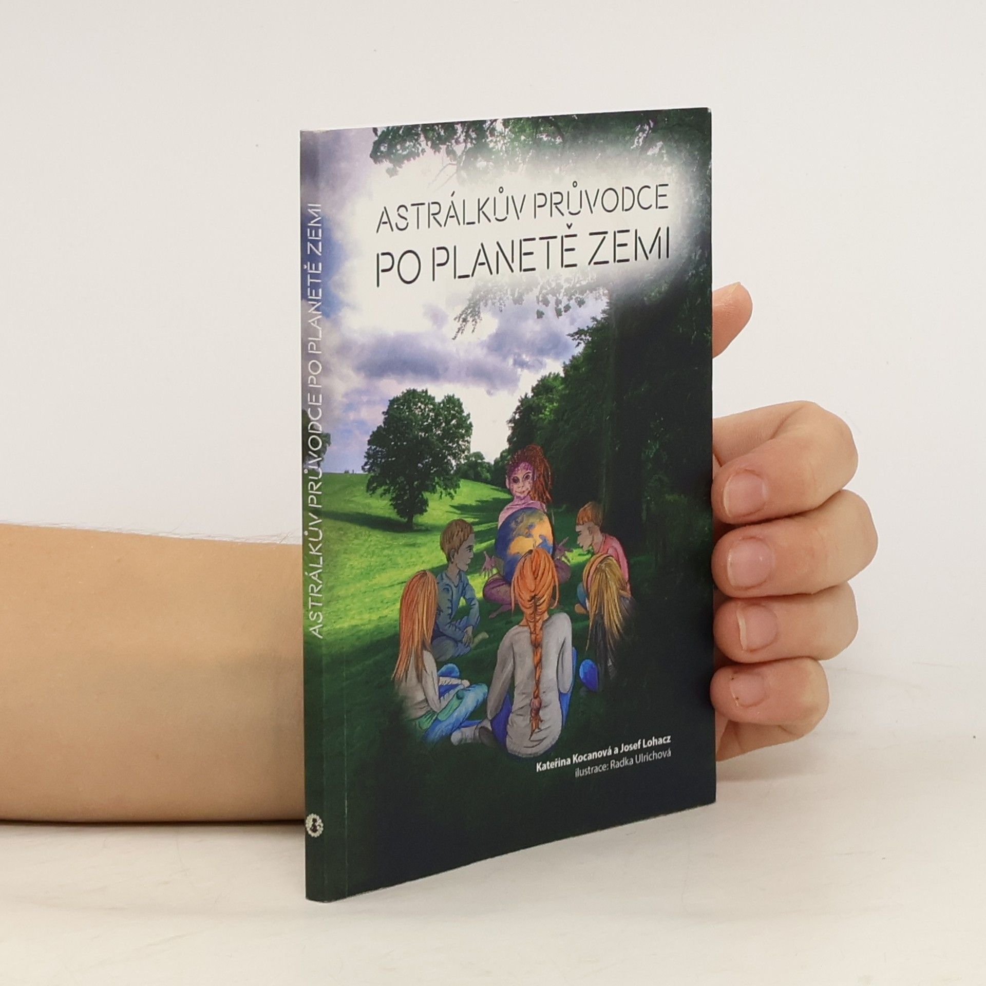 Astrálkův průvodce po planetě Zemi