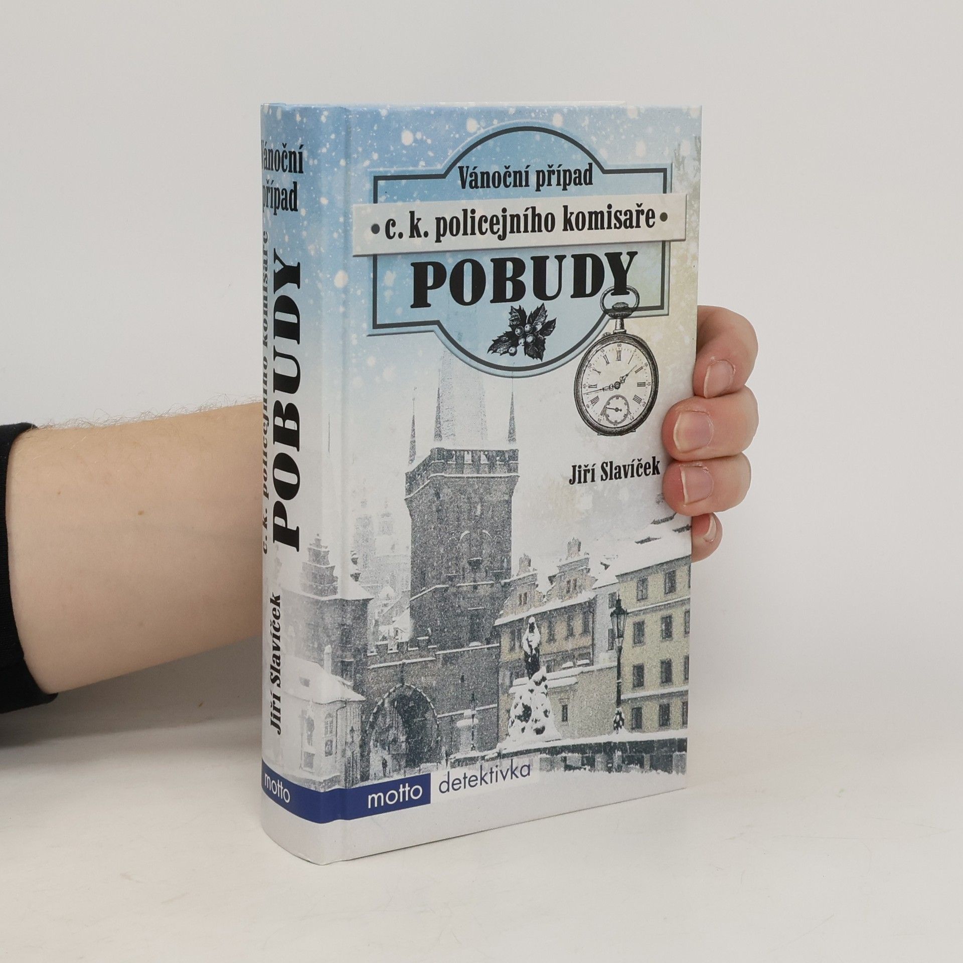 Jiří Slavíček Vánoční případ c. k. policejního komisaře Pobudy