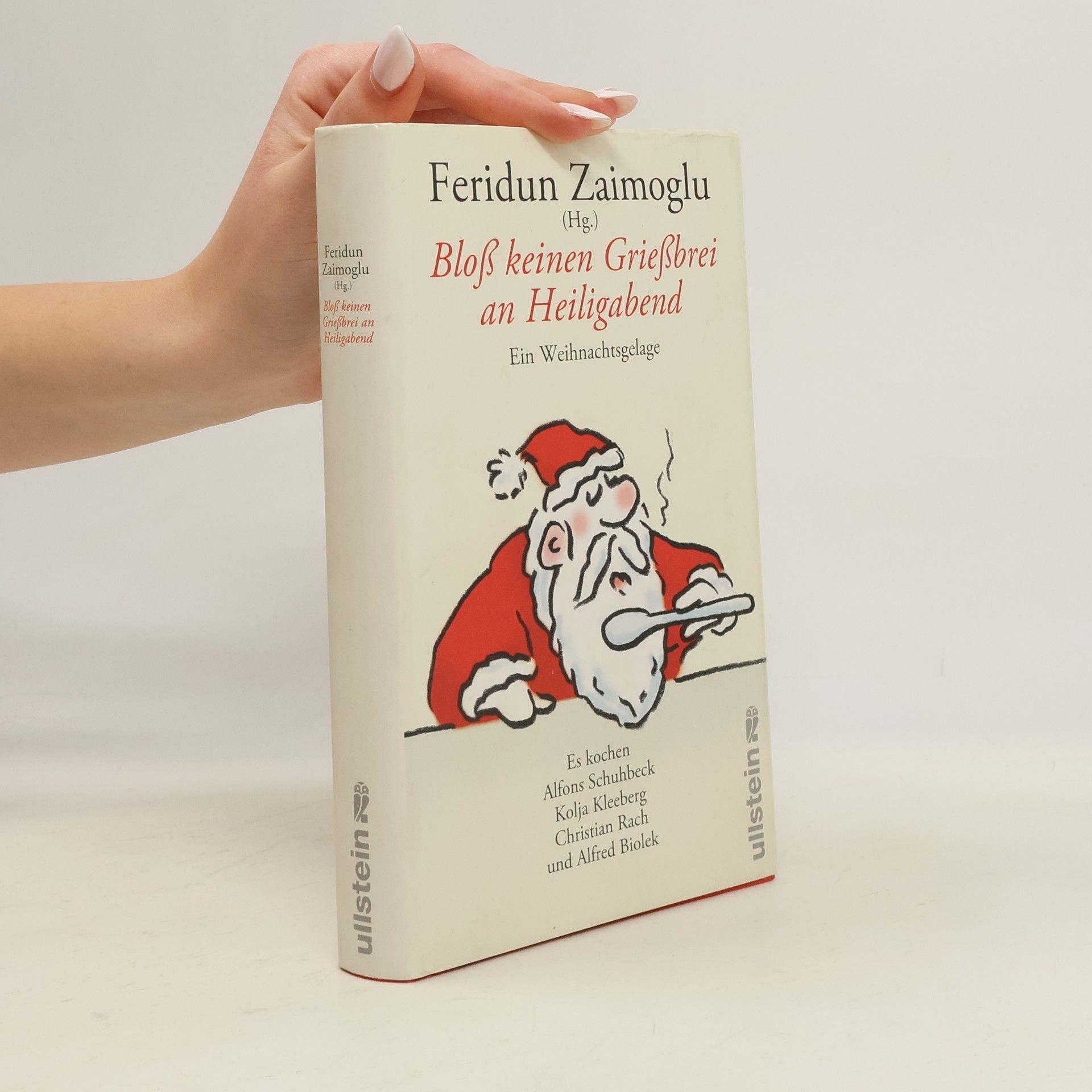 Feridun Zaimoglu Bloß keinen Grießbrei an Heiligabend