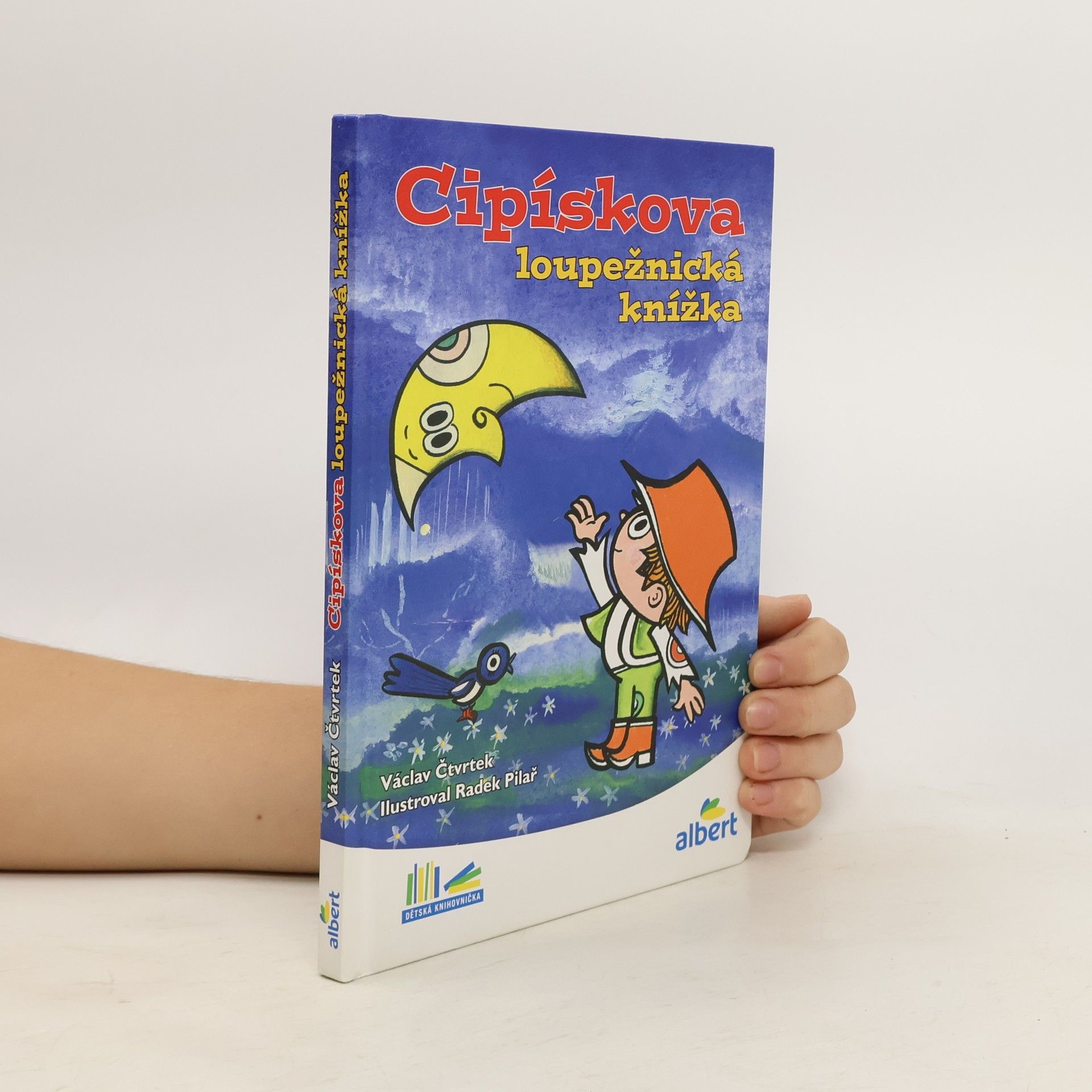 Václav Čtvrtek Cipískova loupežnická knížka