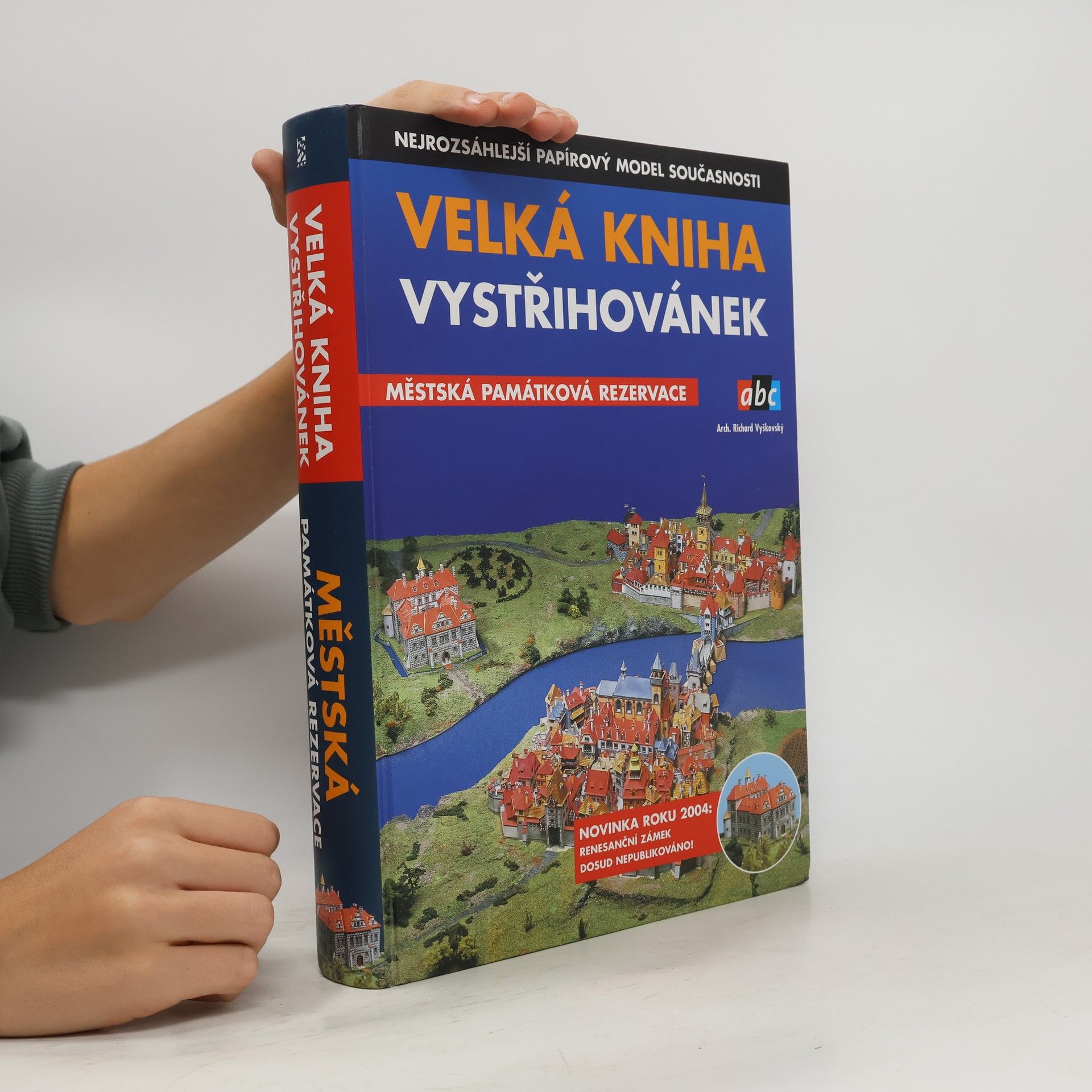 Richard Vyškovský Velká kniha vystřihovánek abc. Městská památková rezervace