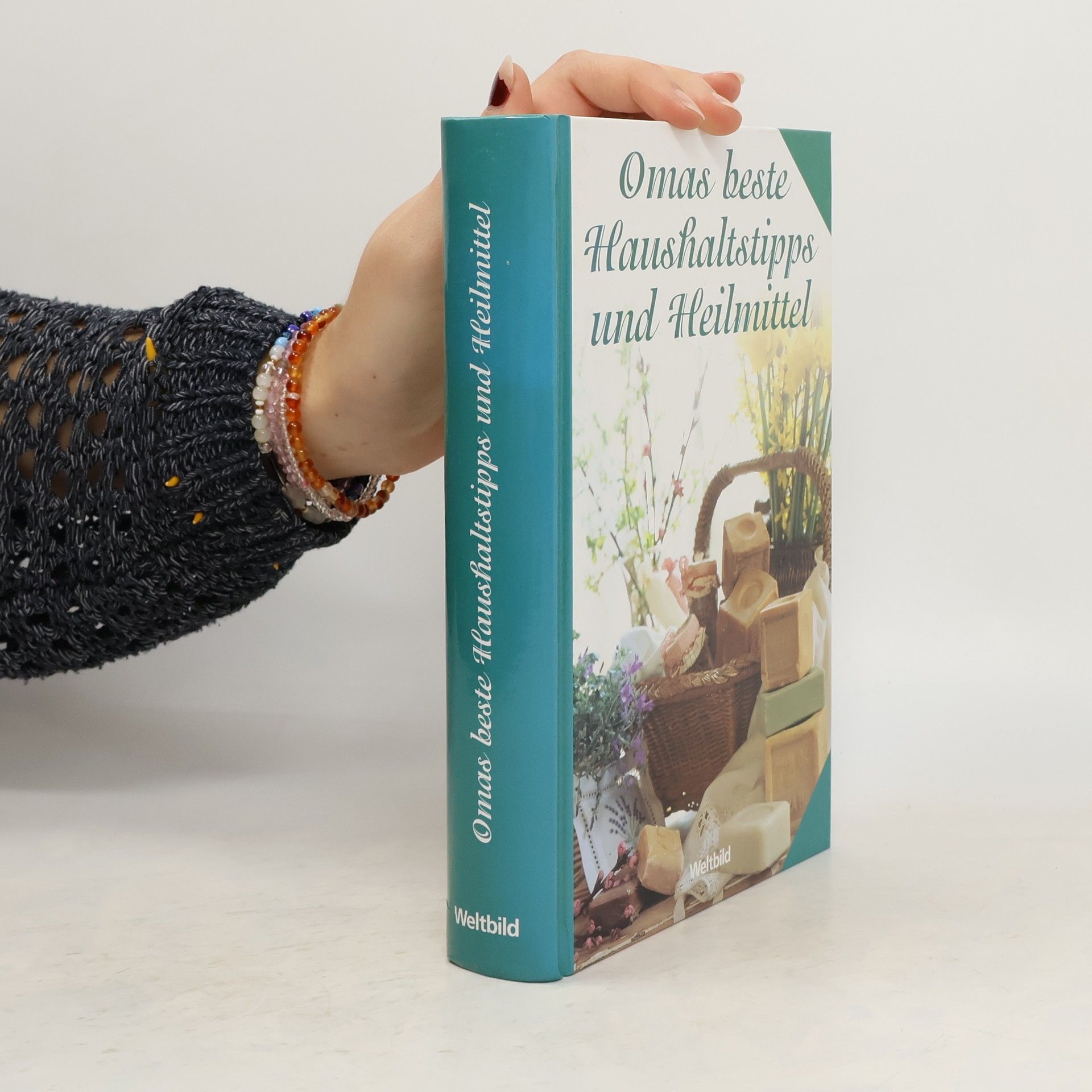 AA.VV. Omas beste Haushaltstipps und Heilmittel