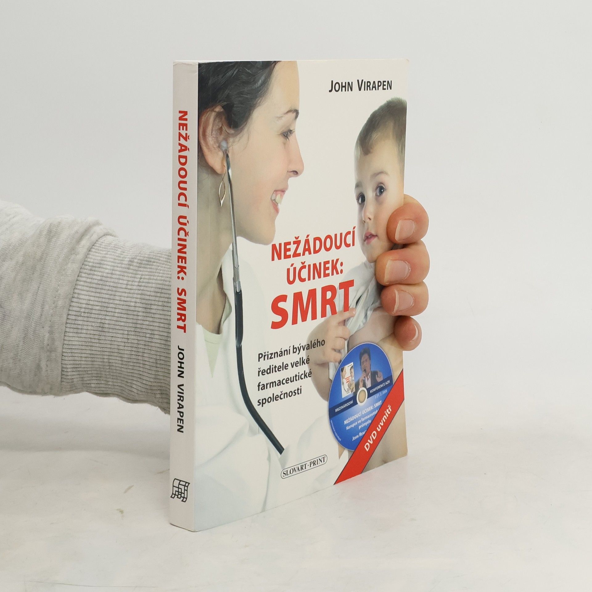 John Virapen Nežádoucí účinek: smrt