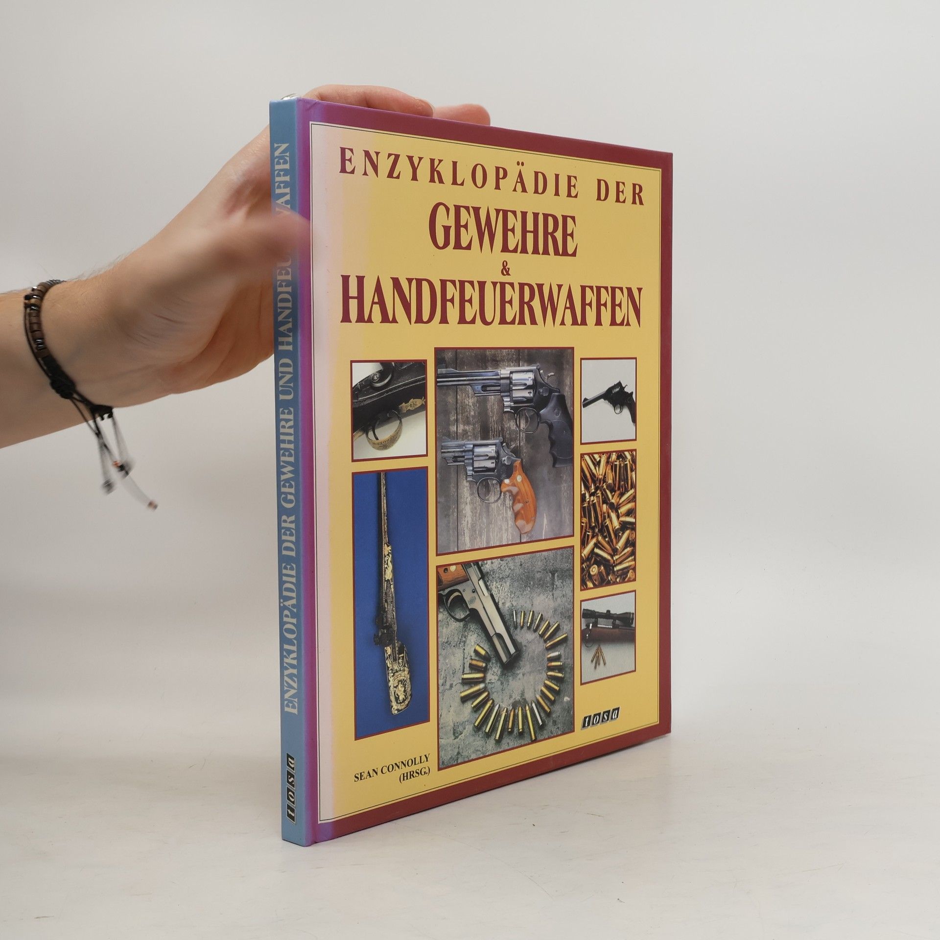 Sean Connolly Enzyklopädie der Gewehre & Handfeuerwaffen
