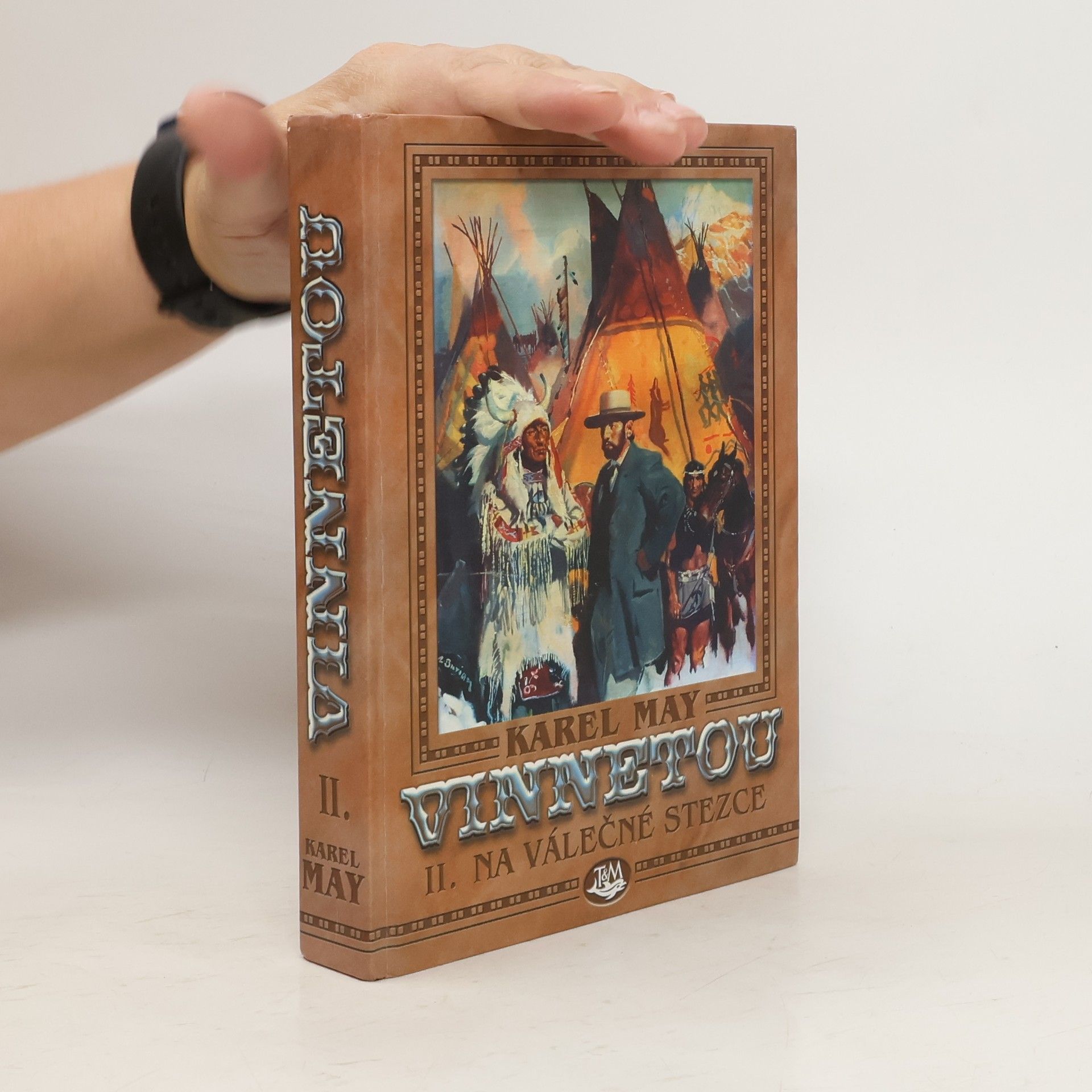 Karel May Vinnetou II - Na válečné stezce