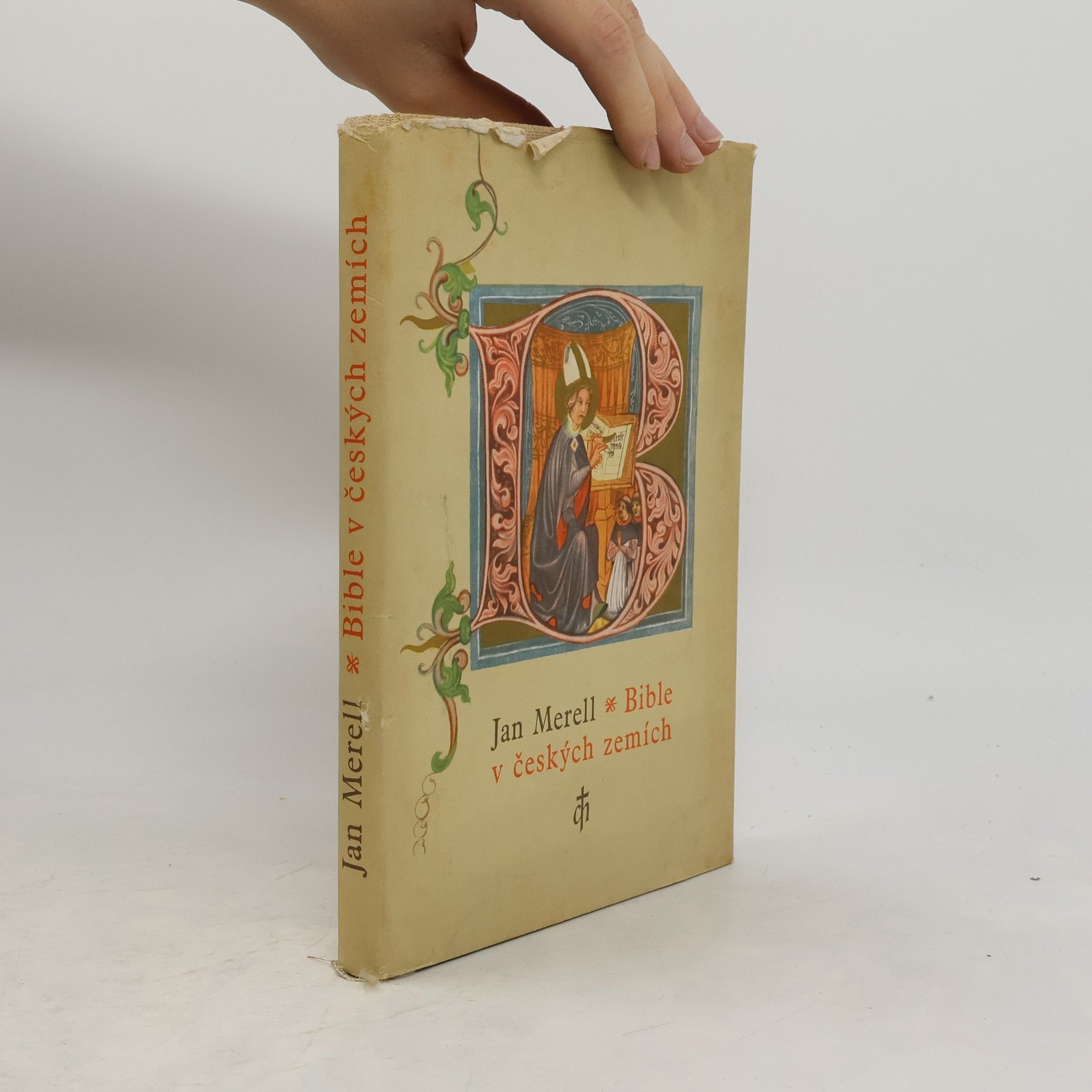 Jan Merell Bible v českých zemích od nejstarších dob do současnsti