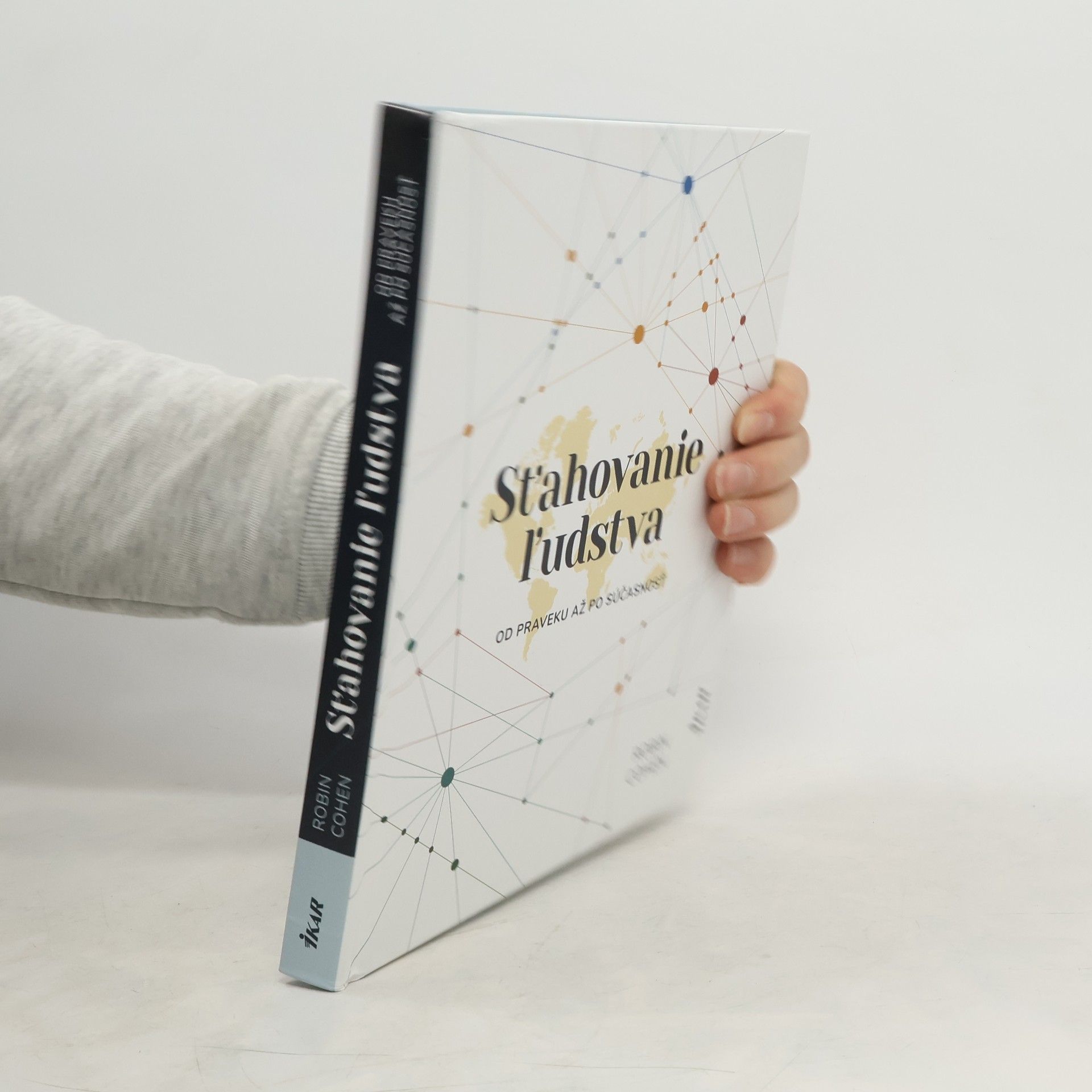 Robin Cohen Sťahovanie ľudstva od praveku až po súčasnosť