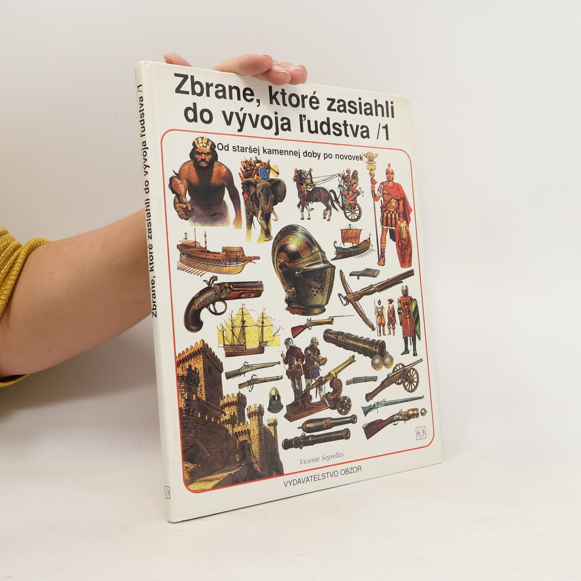 Vicente Segrelles Zbrane, ktoré zasiahli do vývoja ľudstva 1