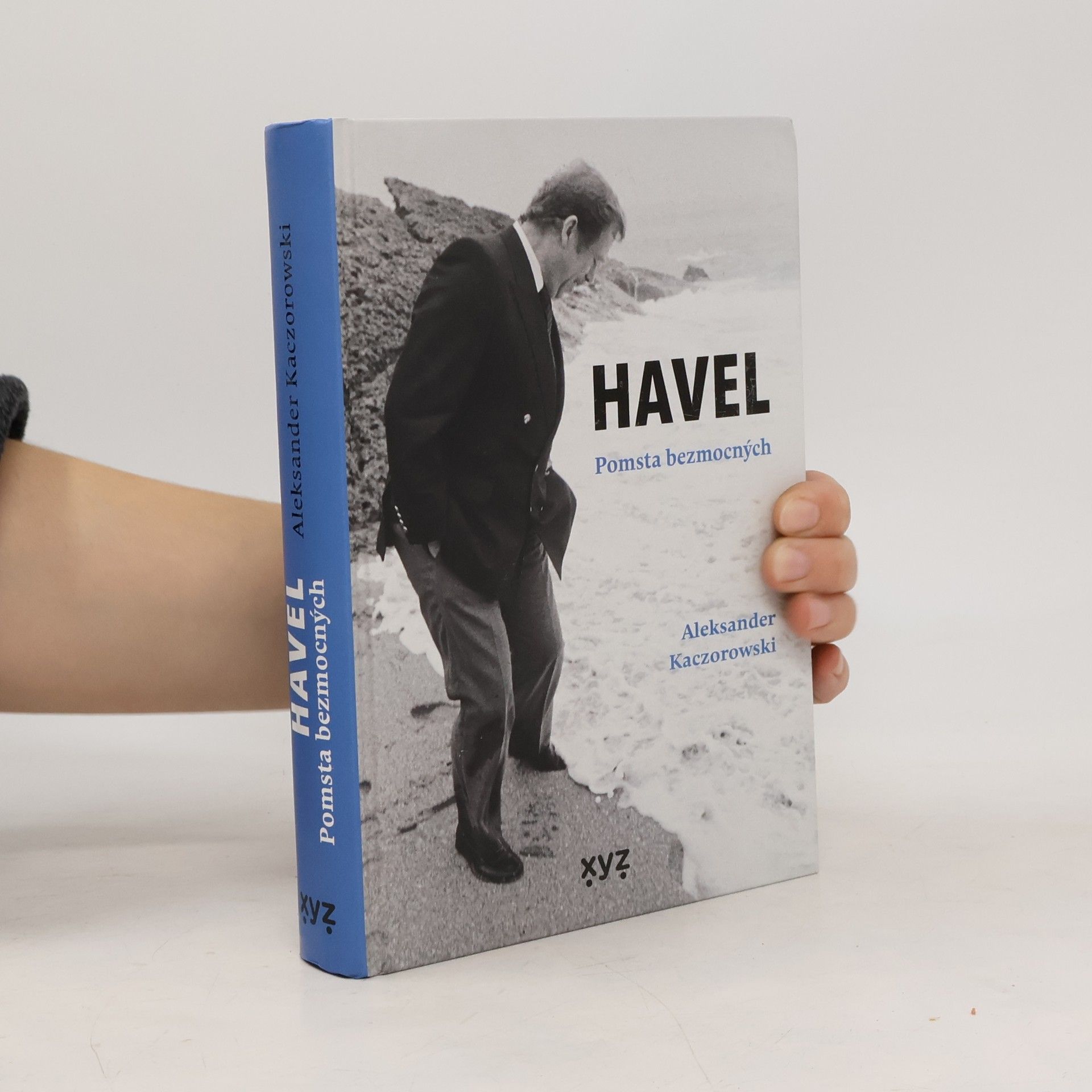 Aleksander Kaczorowski Havel. Pomsta bezmocných