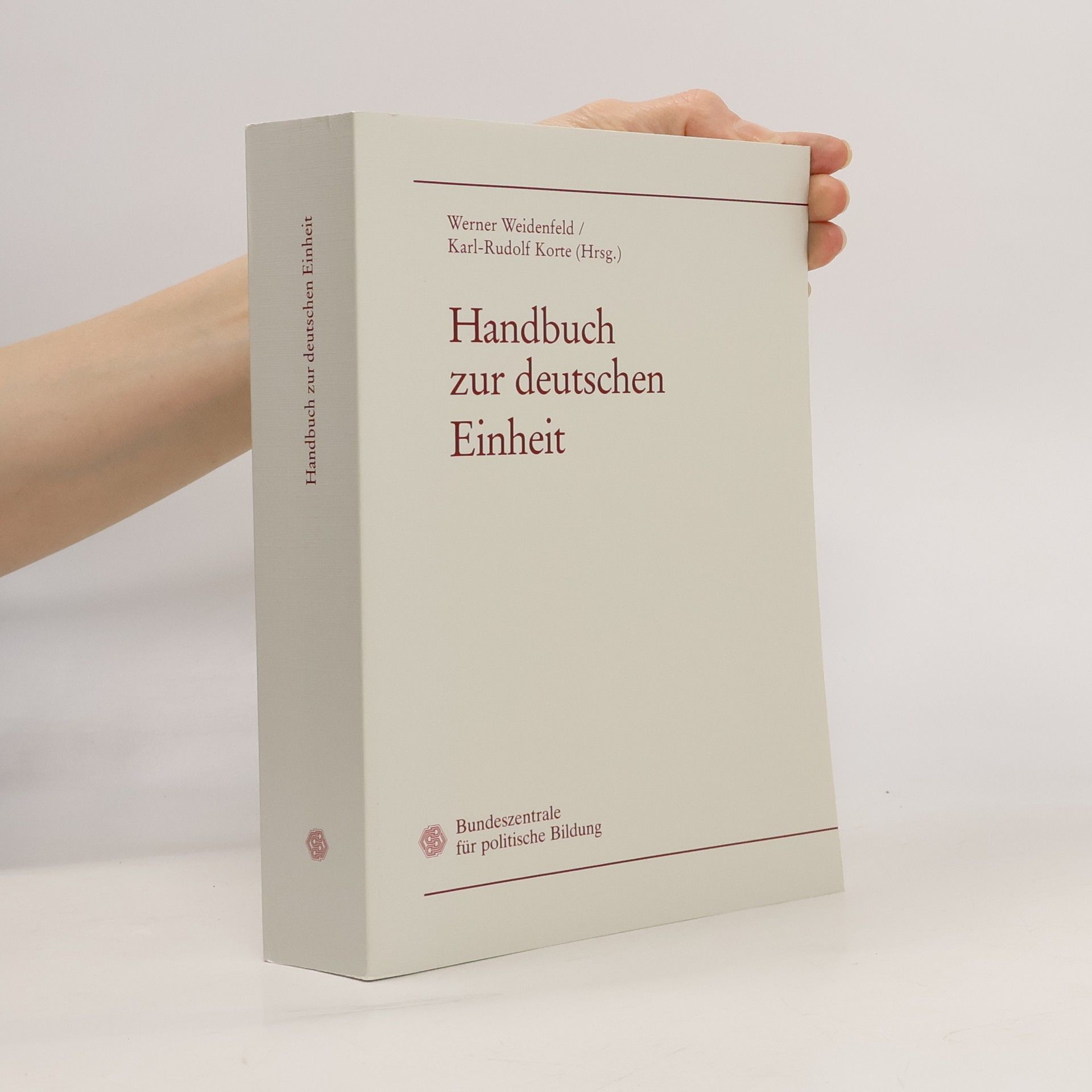 Karl-Rudolf Korte Handbuch zur deutschen Einheit