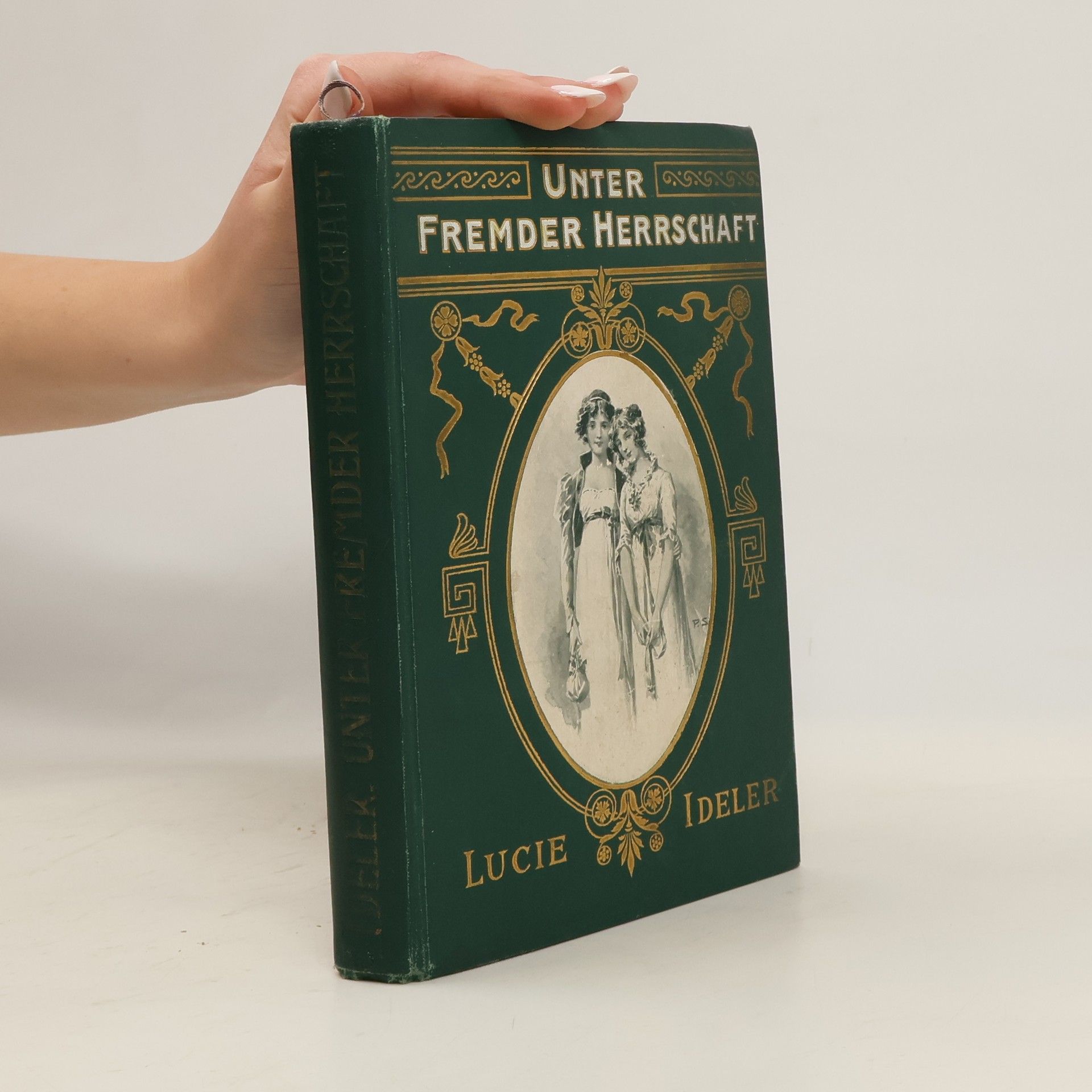 Lucie Ideler Unter fremder Herrschaft