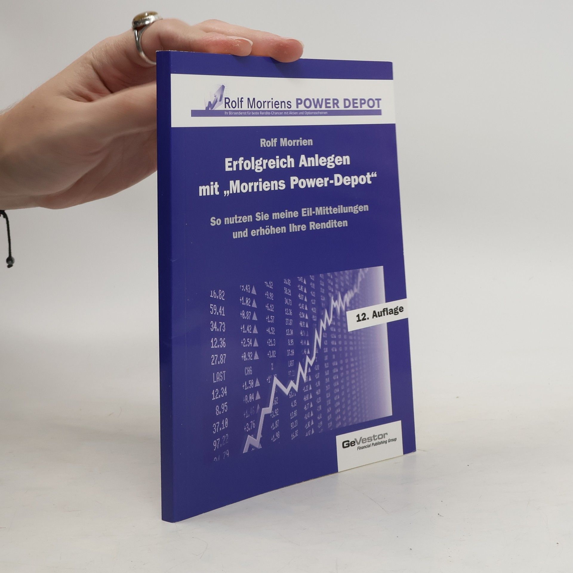 Collectif d'auteurs Erfolgreich anlegen mit "Morriens Power-Depot"