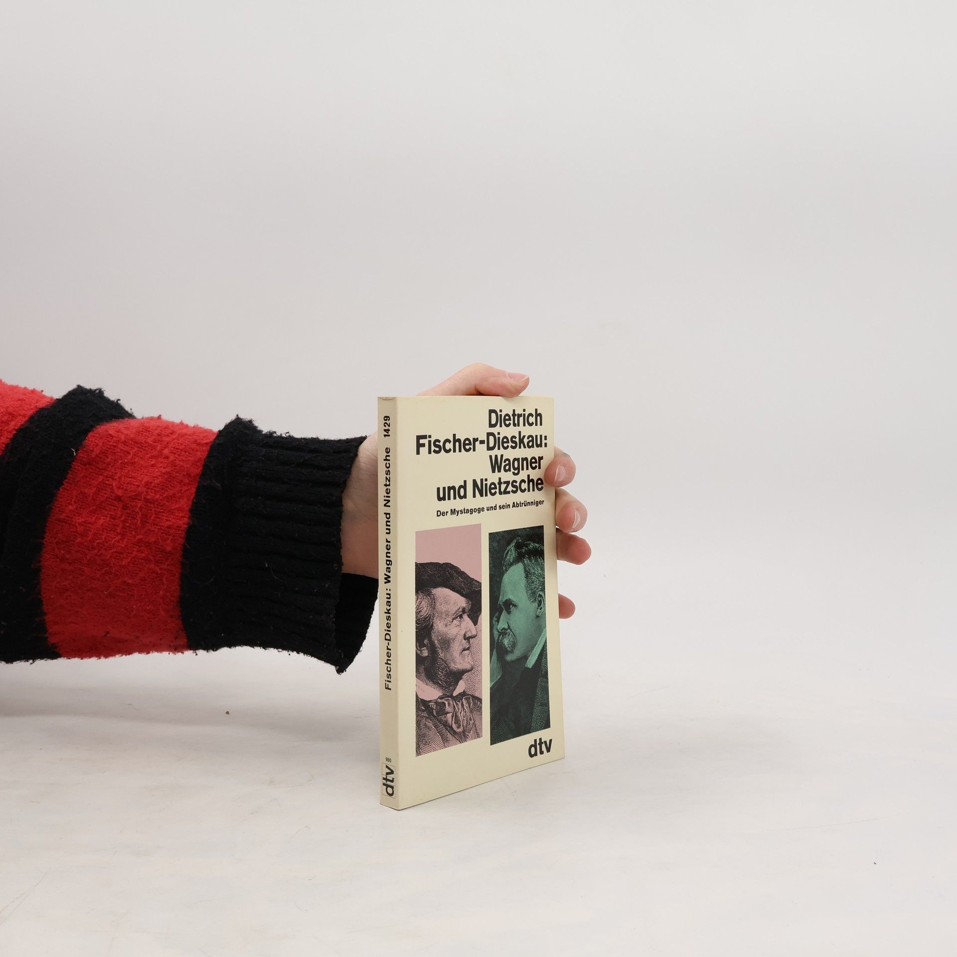 Dietrich Fischer-Dieskau Wagner und Nietzsche