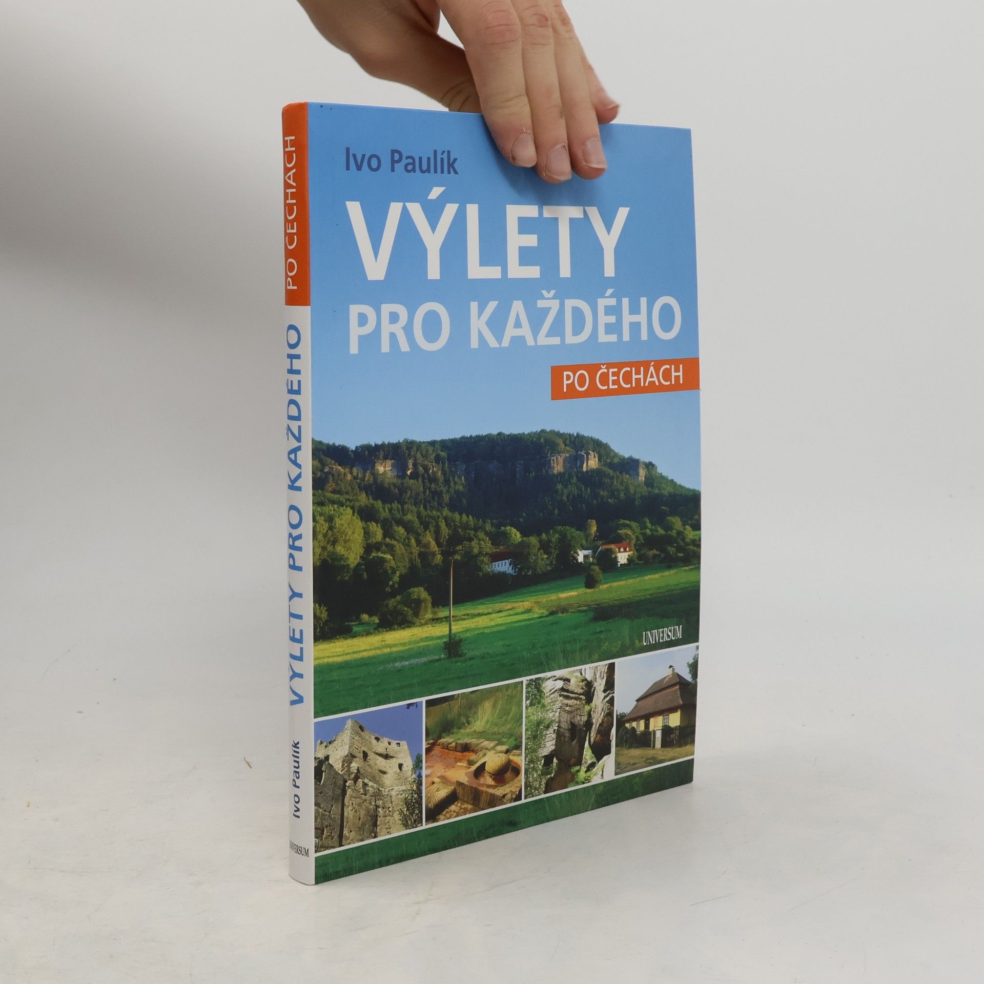 Ivo Paulík Výlety pro každého po Čechách