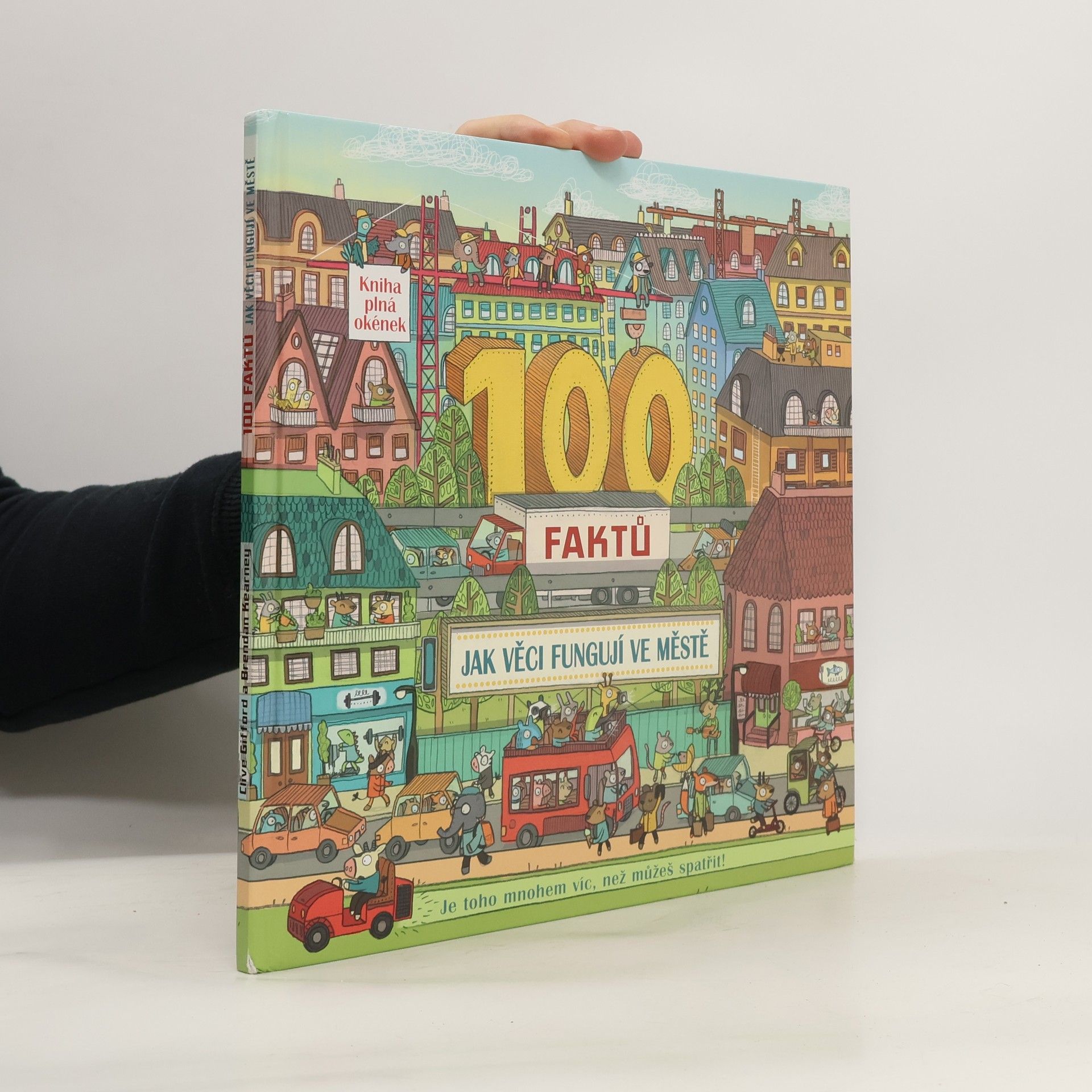 Clive Gifford 100 faktů - Jak věci fungují ve městě