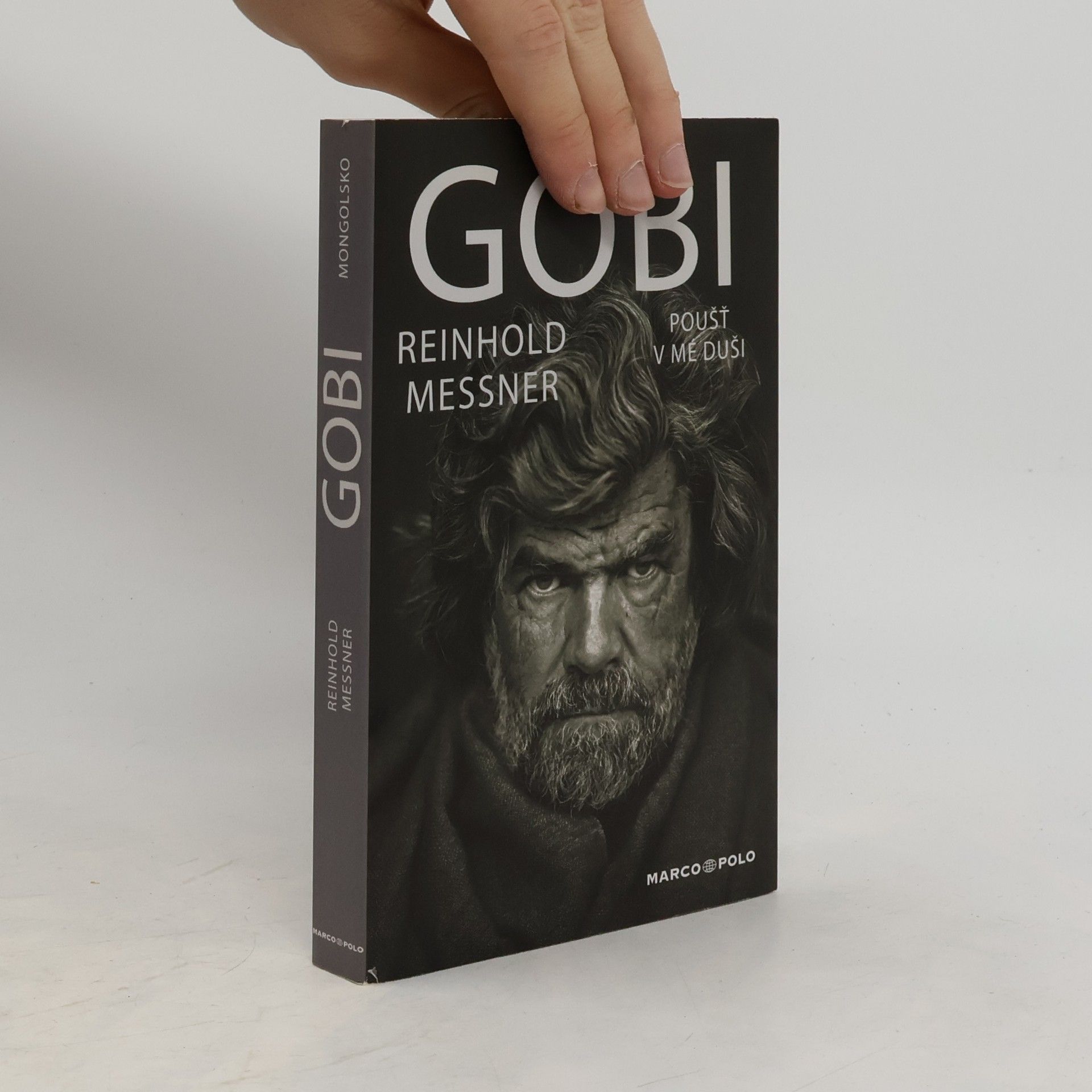 Reinhold Messner Gobi: Poušť v mé duši