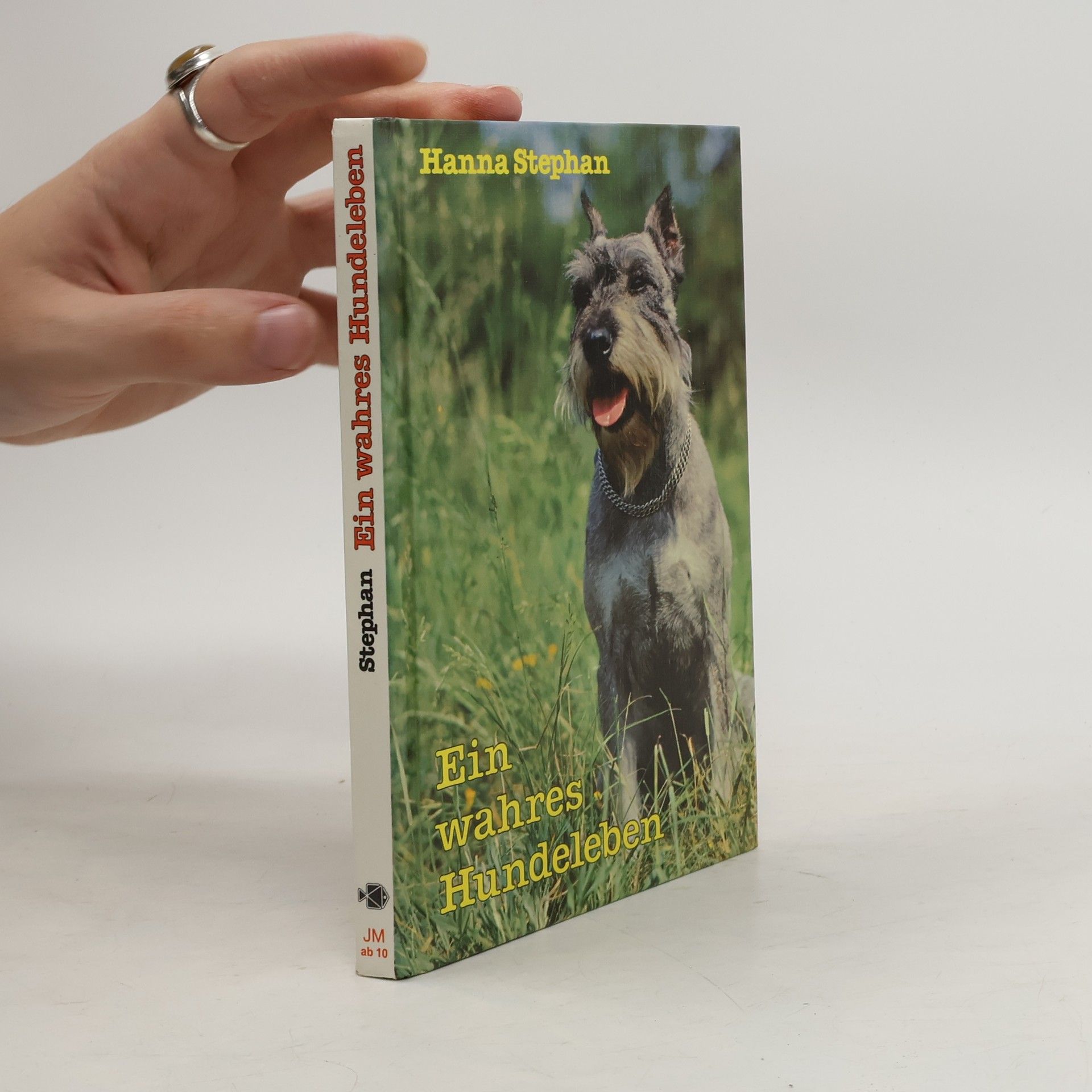 Hanna Stephan Ein wahres Hundeleben