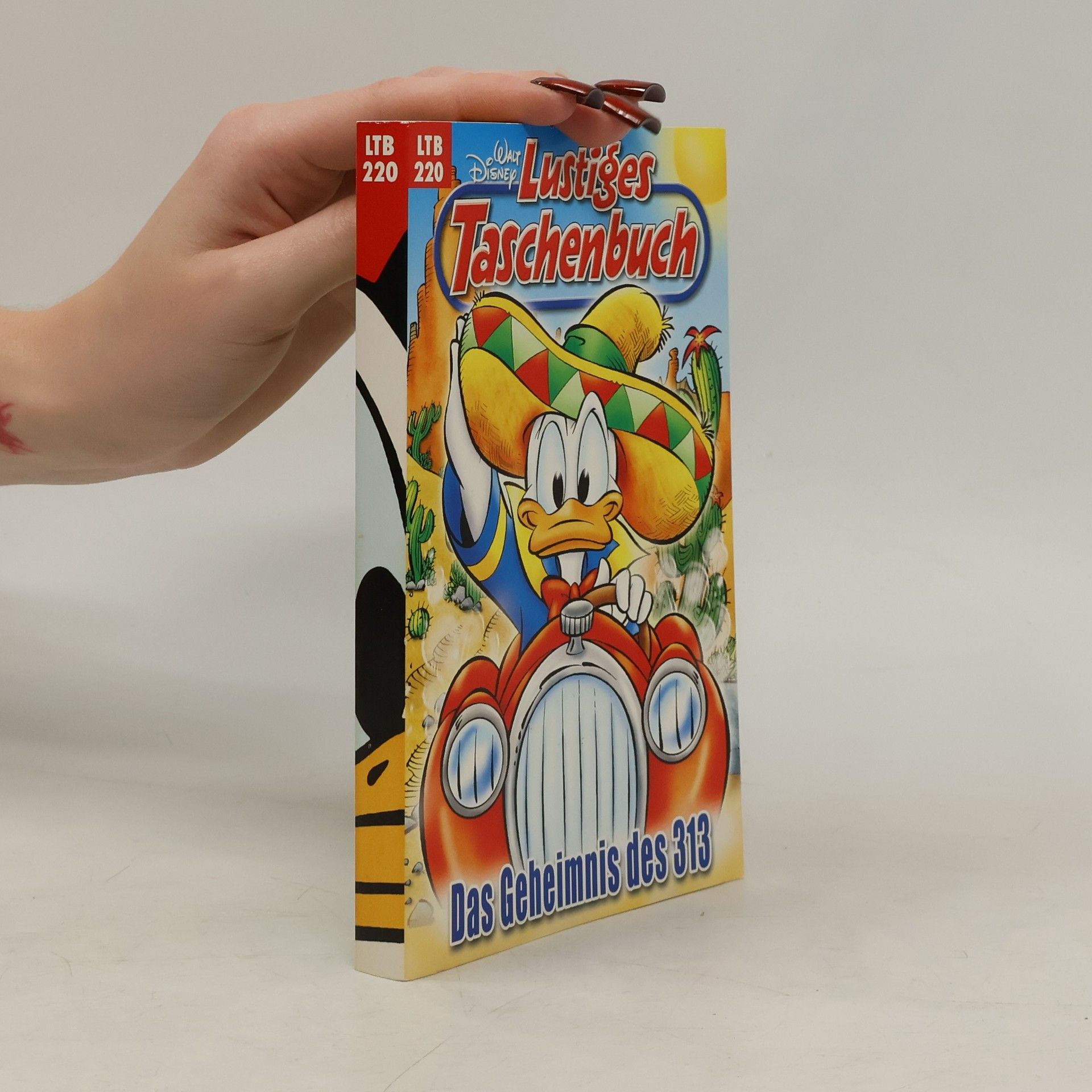 Walt Disney Lustiges Taschenbuch 220. Das Geheimnis des 313