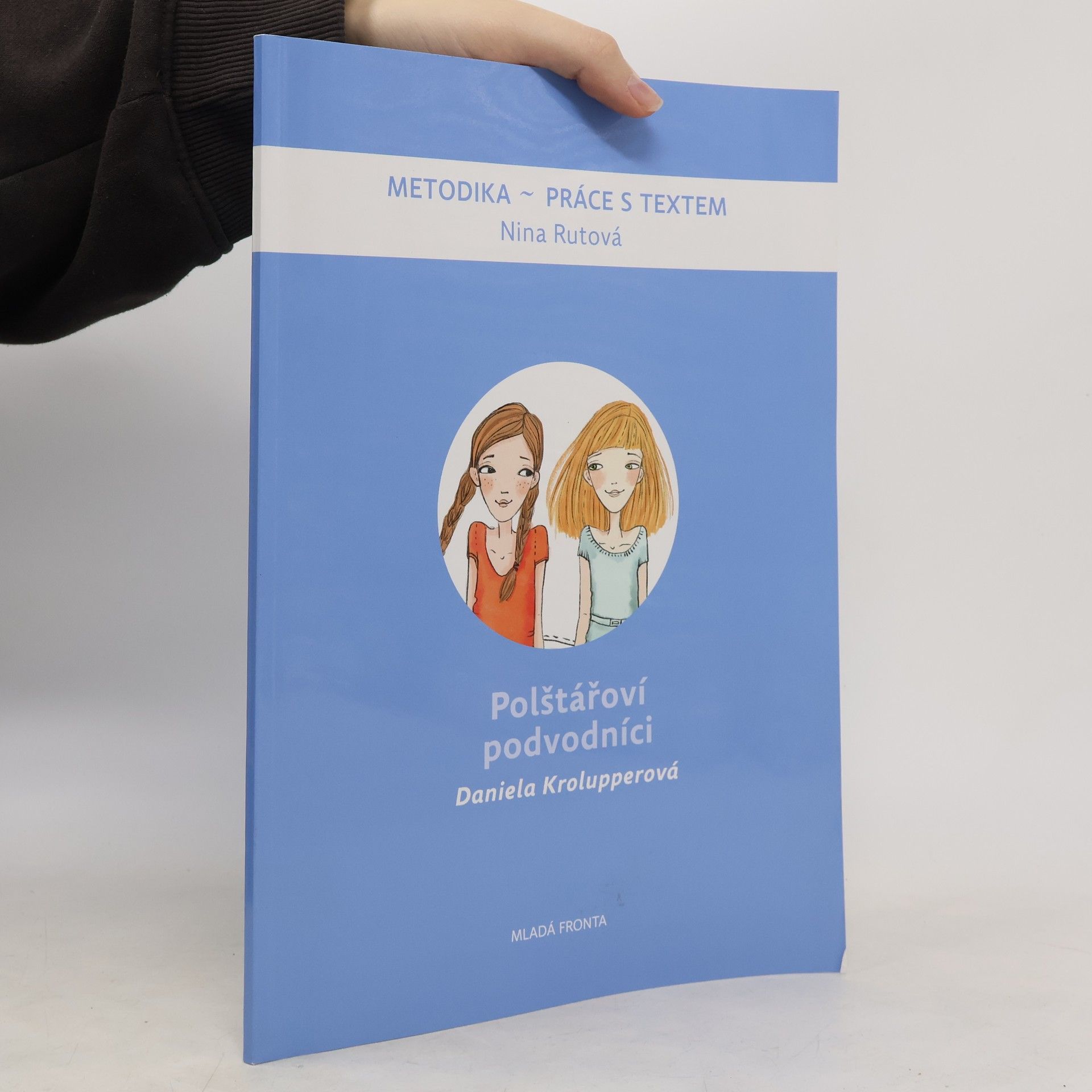 Nina Rutová Metodika - práce s textem - Polštářoví podvodníci