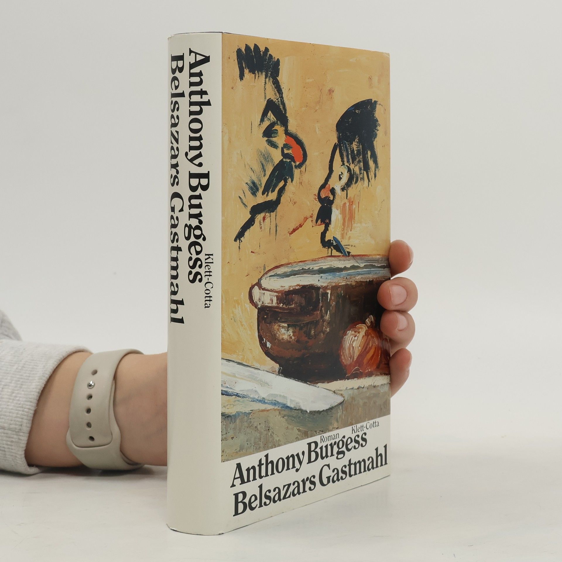 Anthony Burgess Belsazars Gastmahl