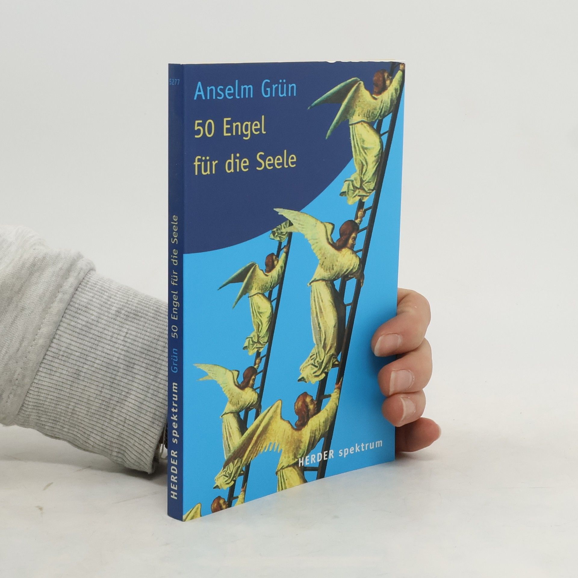 Anselm Grün 50 Engel für die Seele