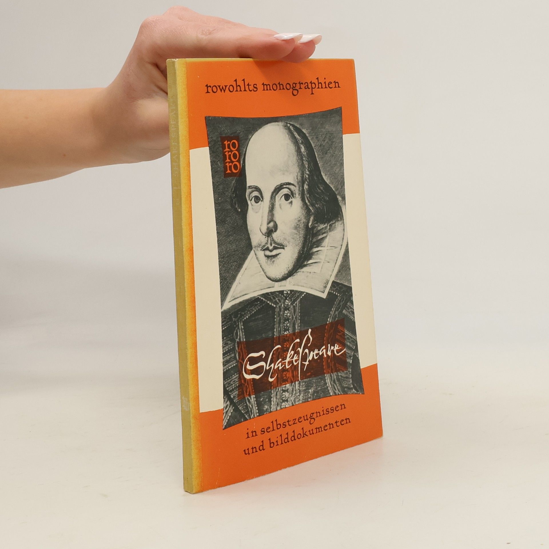 Various authors William Shakespeare in Selbstzeugnissen und Bilddokumenten
