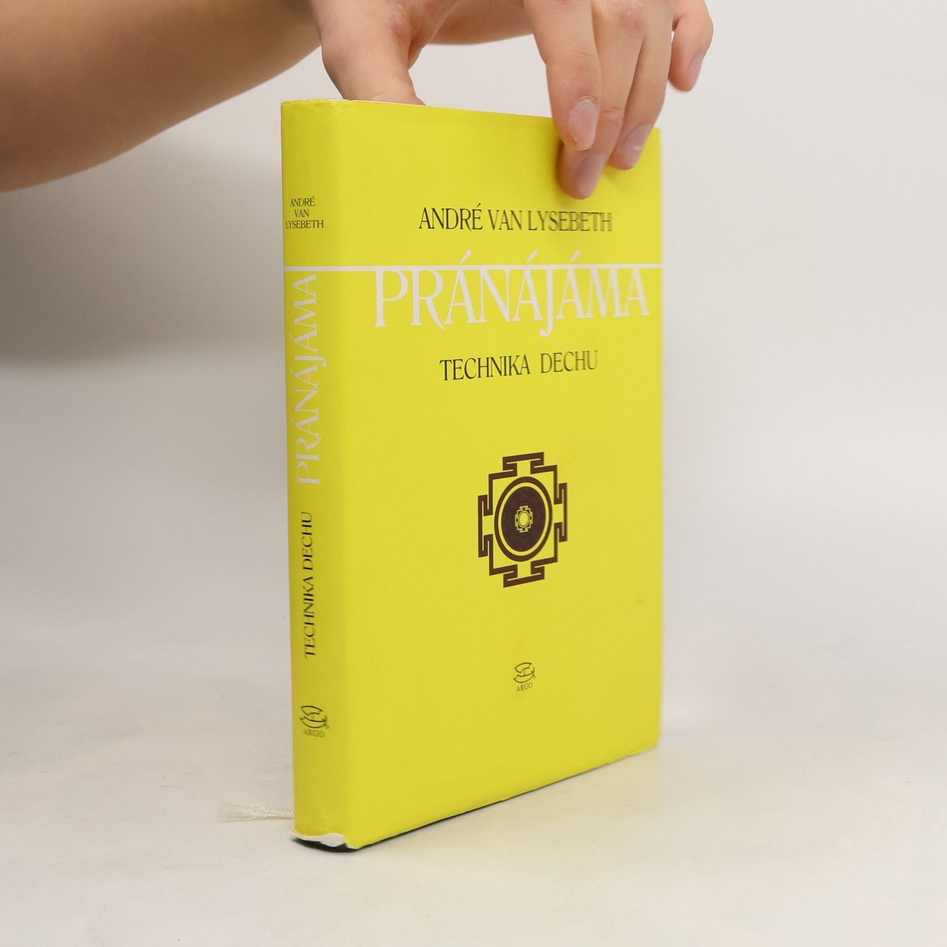 André van Lysebeth Pránájáma. Technika dechu