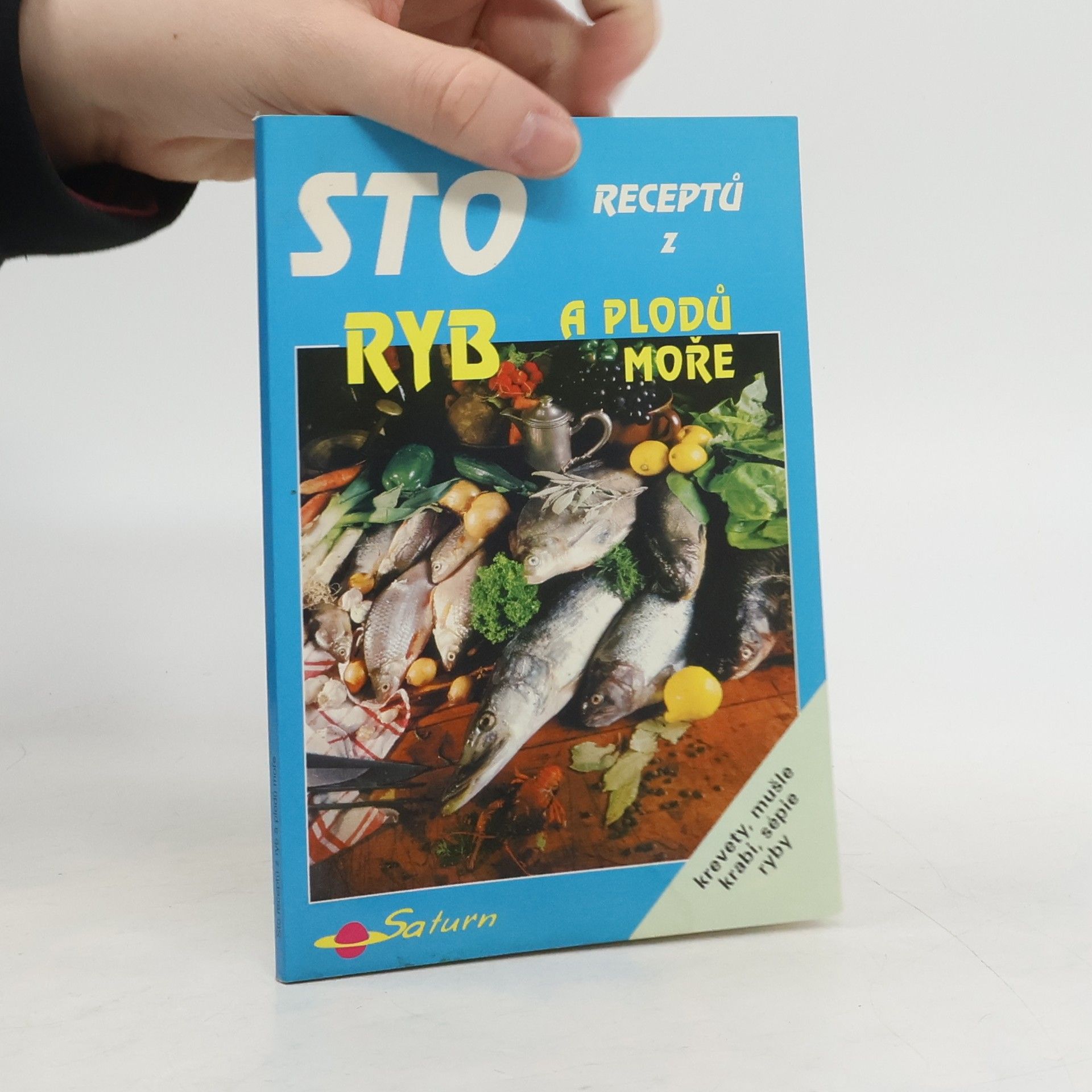 Jana Boulová Sto receptů z ryb a plodů moře