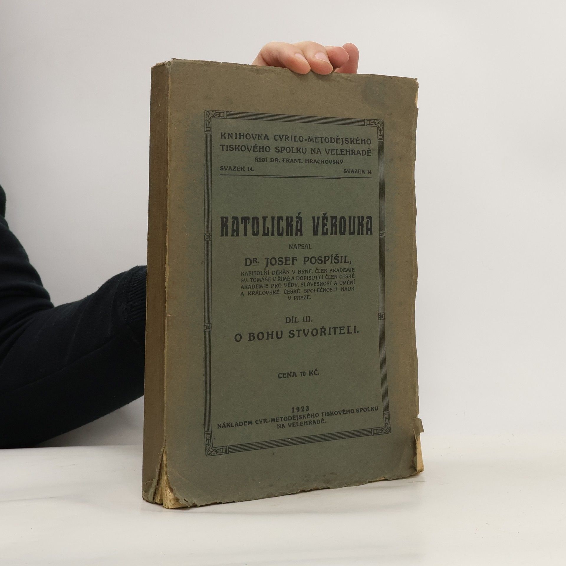 Josef Pospíšil Katolická věrouka III.