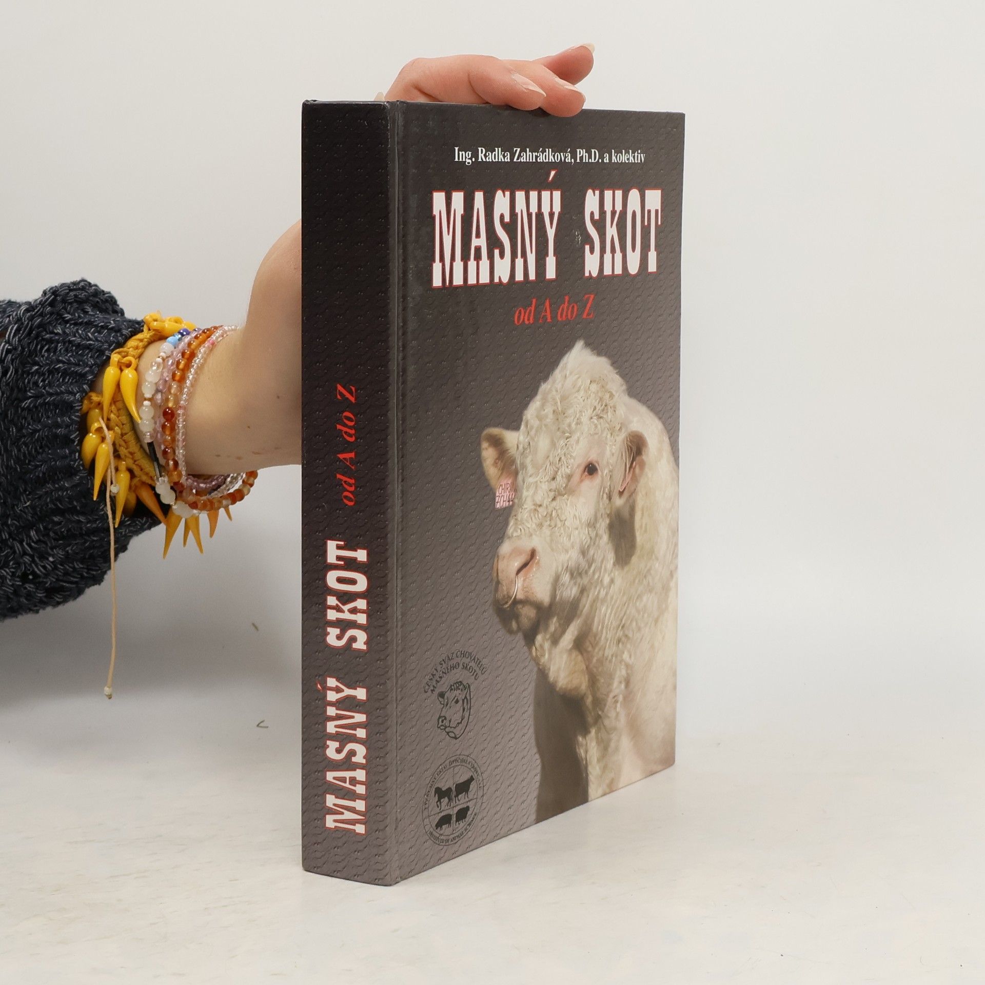 Radka Zahrádková Masný skot od A do Z