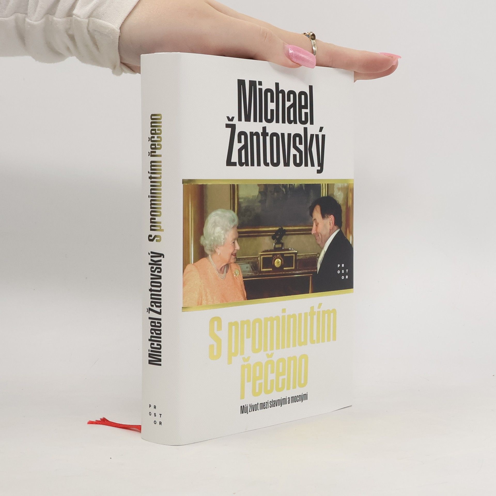 S prominutím řečeno : můj život mezi slavnými a mocnými